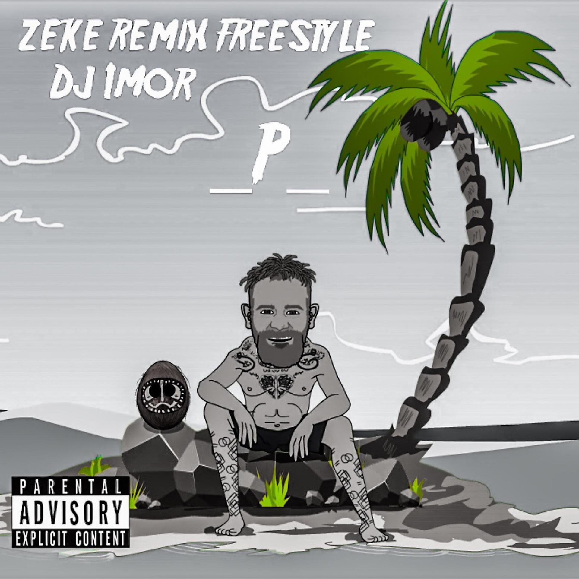Постер альбома Zeke (Remix) [Freestyle]