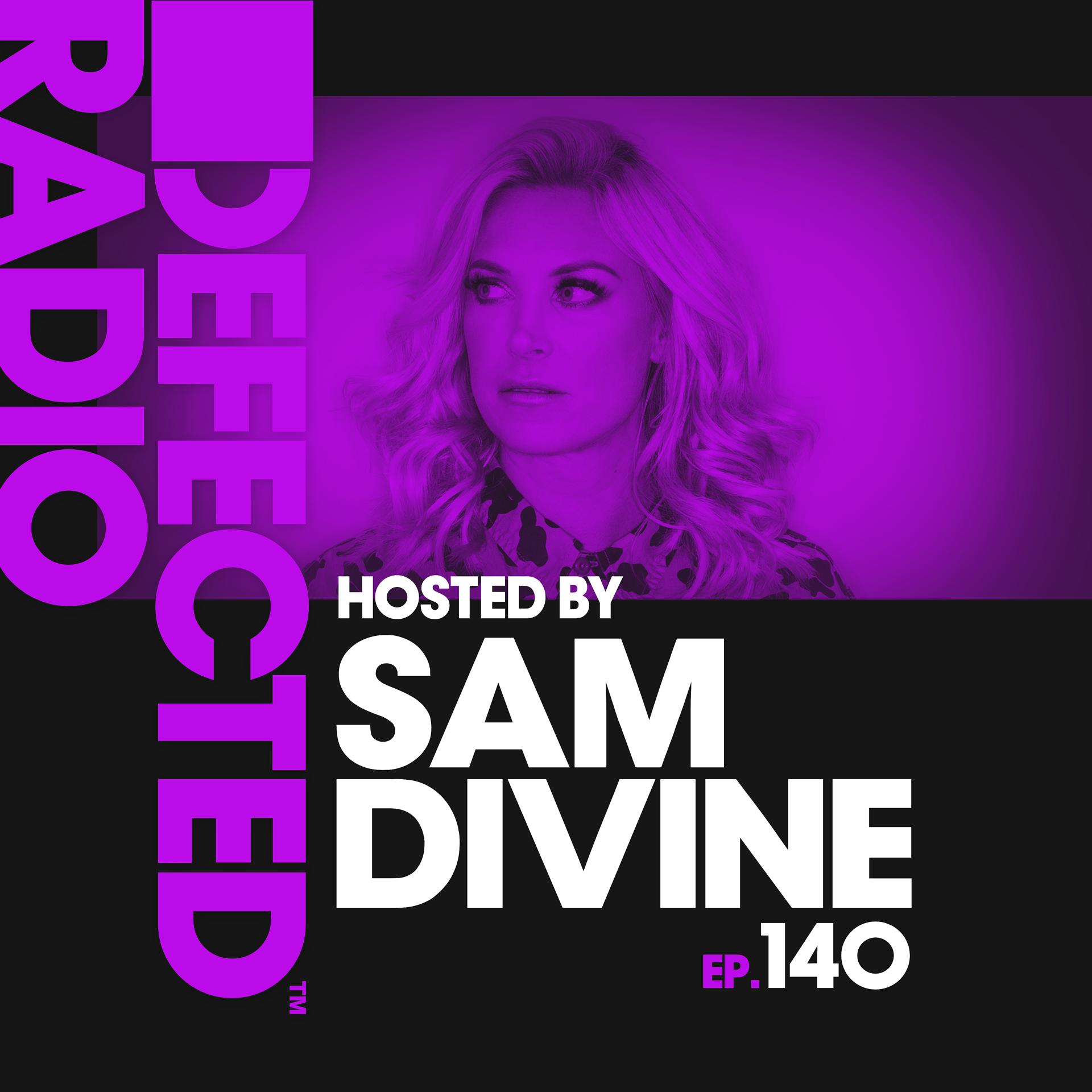 Постер альбома Defected Radio Episode 140 (hosted by Sam Divine)