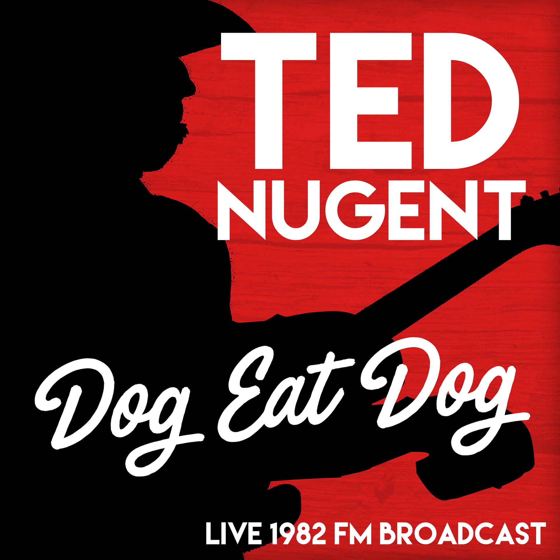 Постер альбома Dog Eat Dog - Live 1982 FM Broadcast