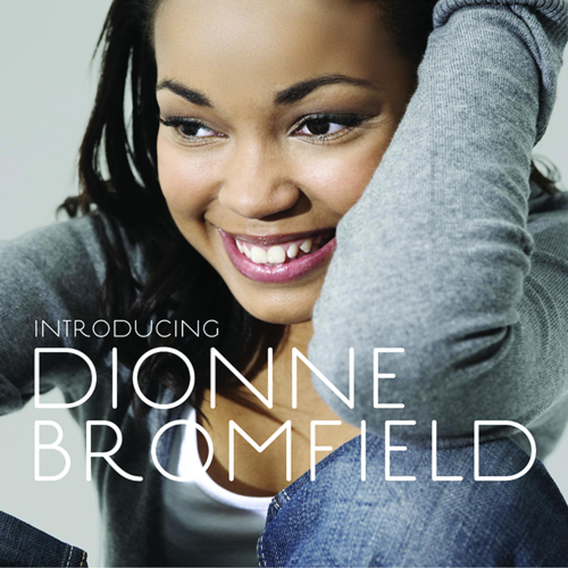 Постер альбома Introducing Dionne Bromfield