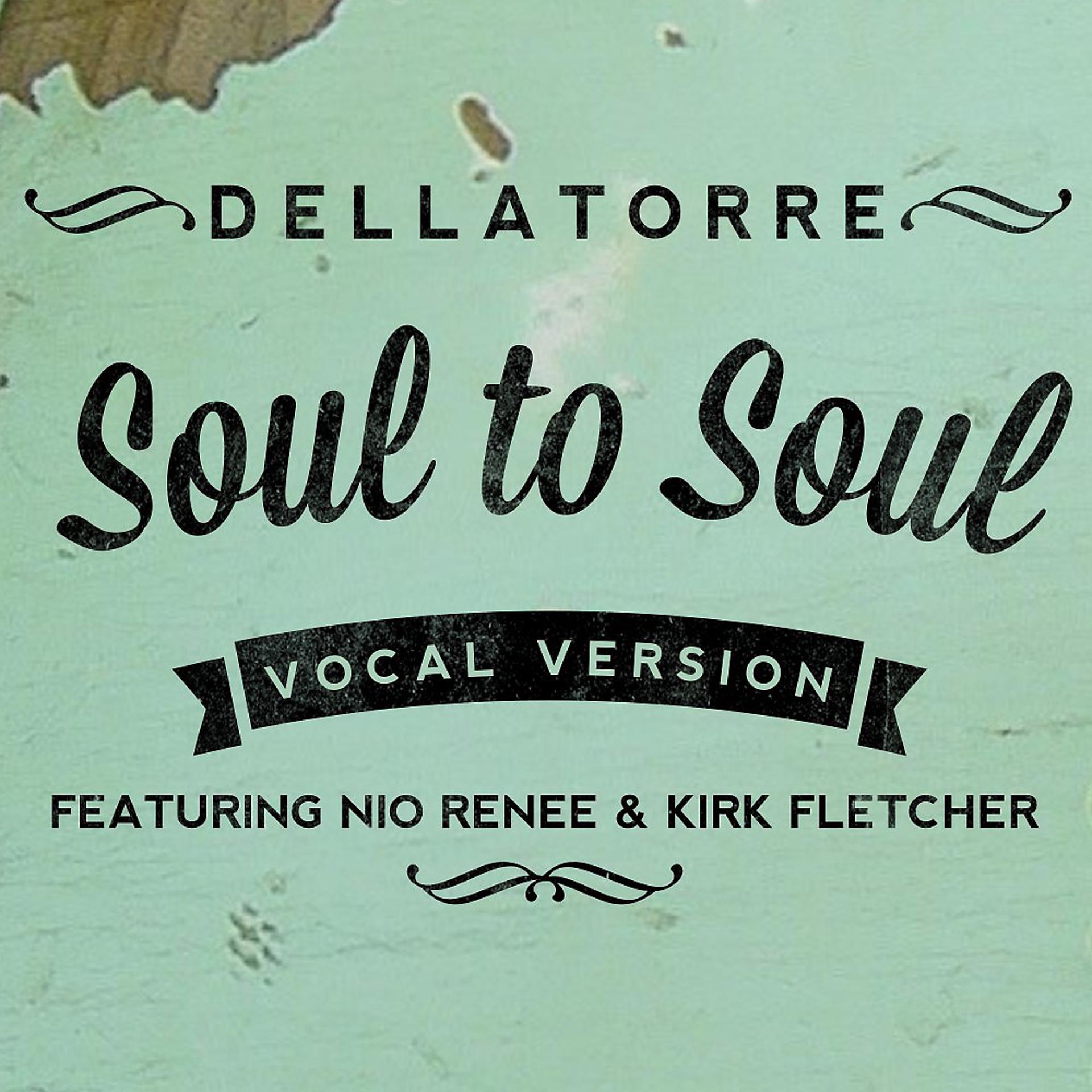 Постер альбома Soul to Soul (Vocal Version)
