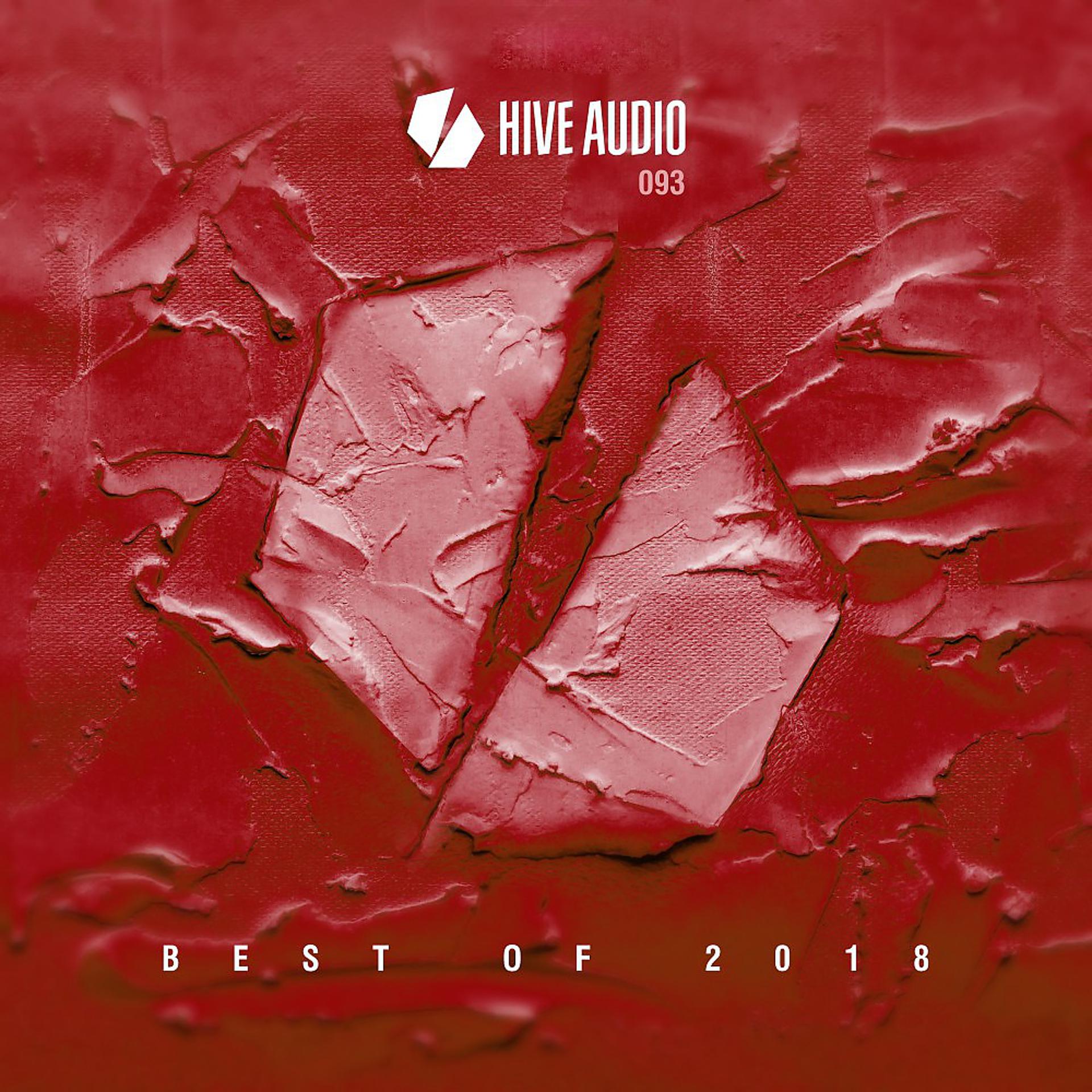 Постер альбома Hive Audio - Best of 2018