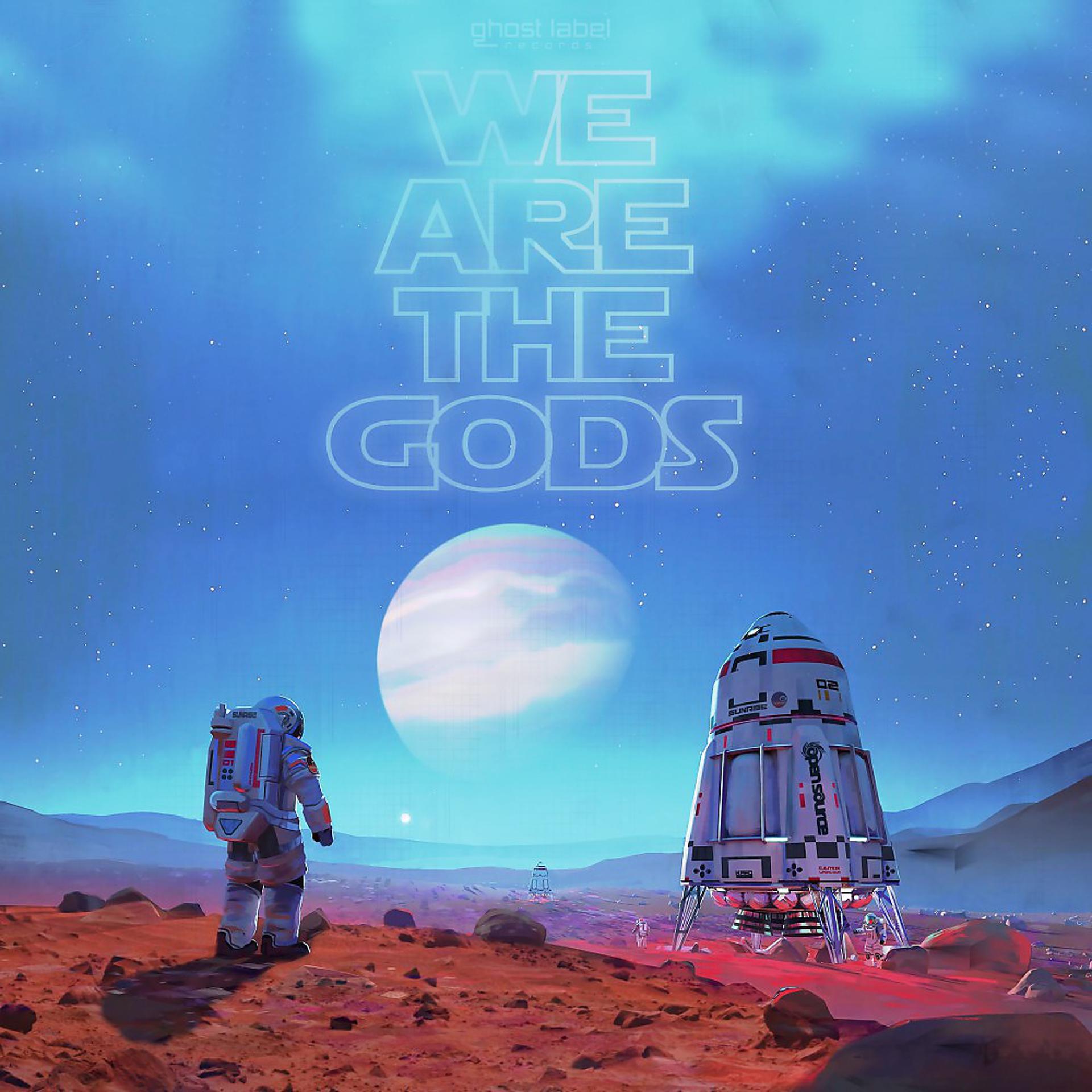 Постер альбома We Are the Gods