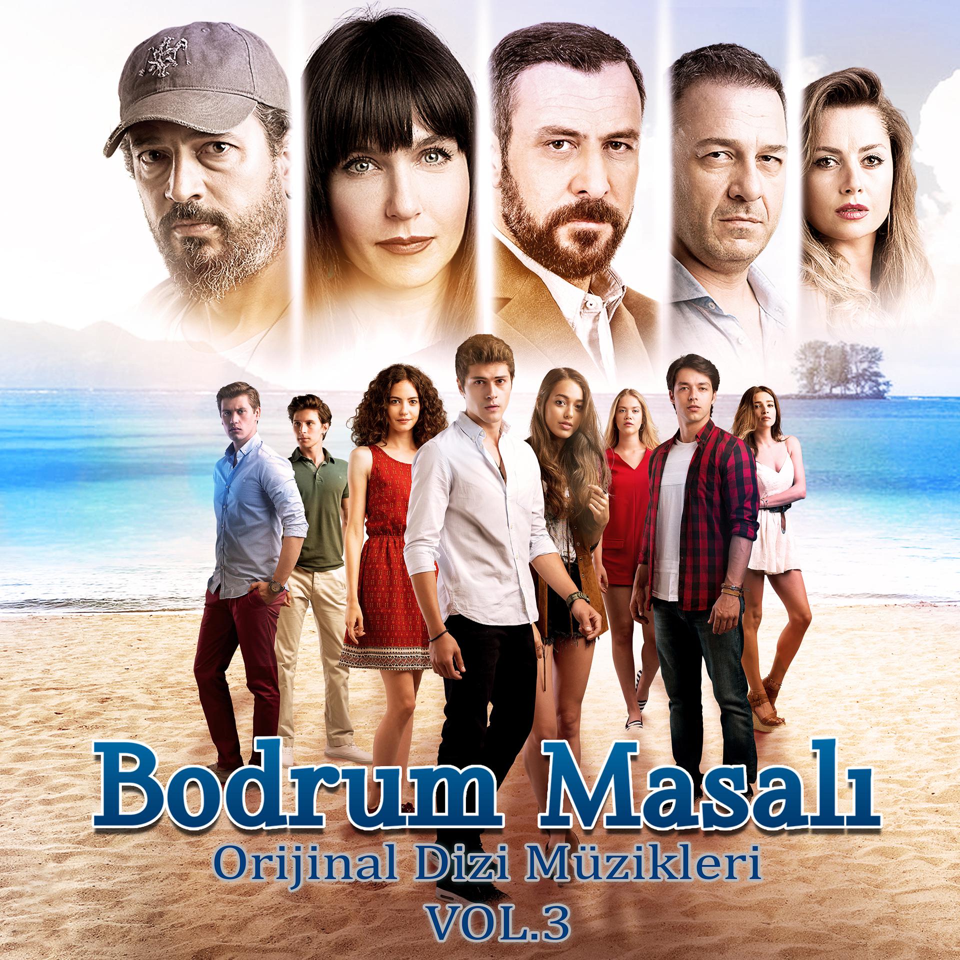 Постер альбома Bodrum Masalı, Vol.3 (Orijinal Dizi Müzikleri)