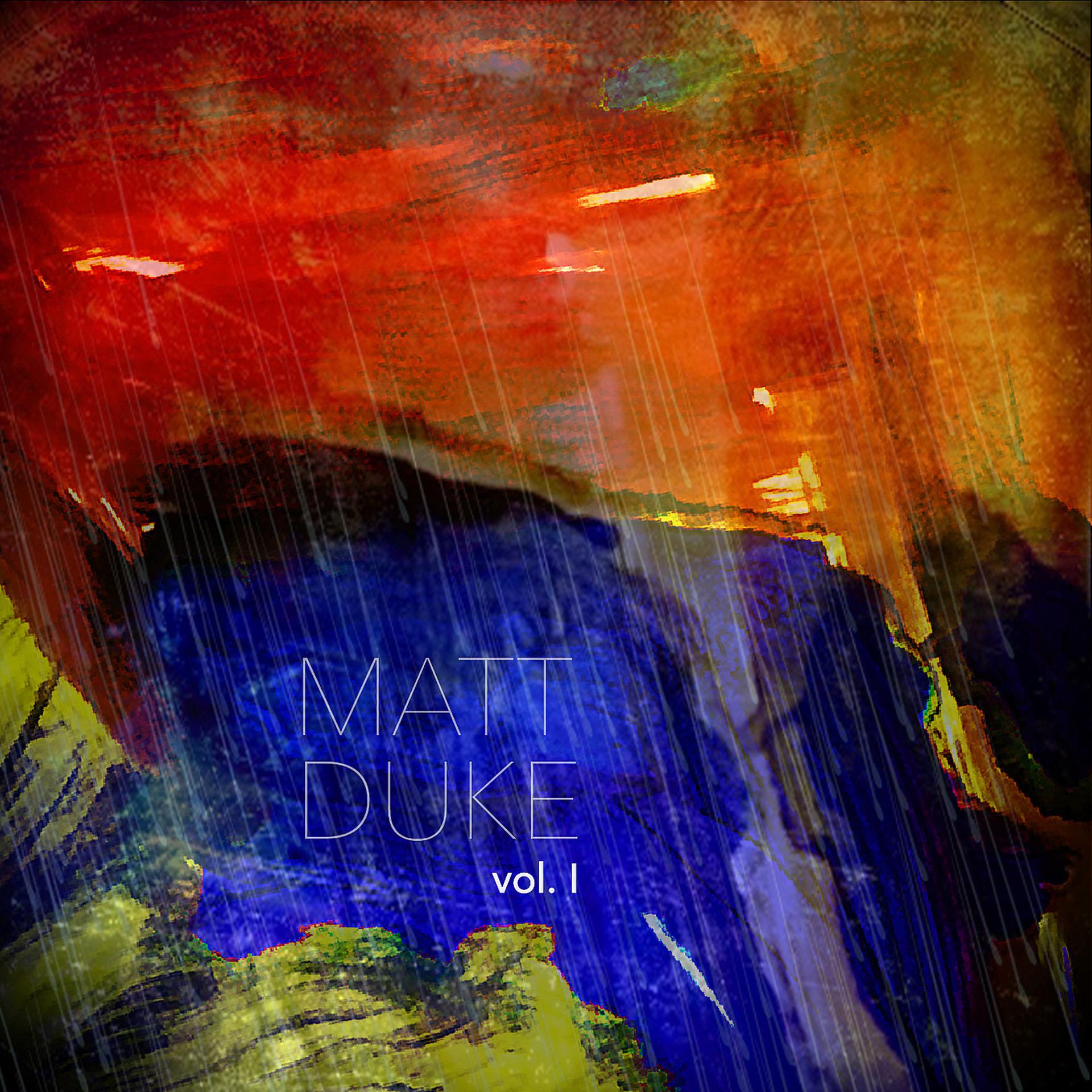 Постер альбома Matt Duke, Vol. I