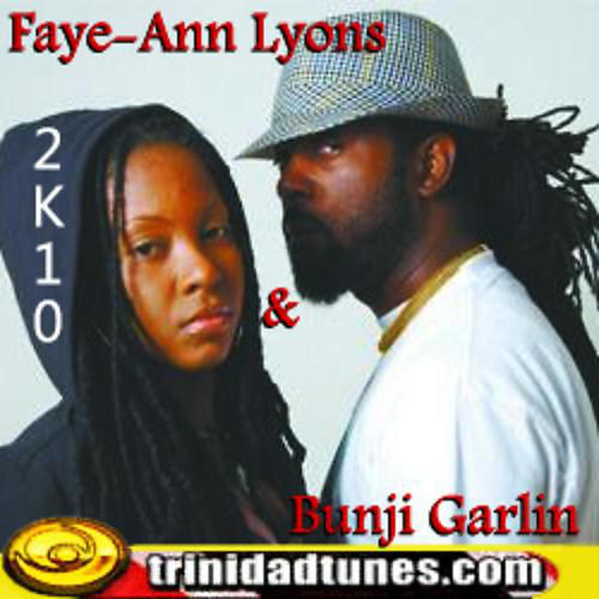 Постер альбома Faye-Ann Lyons & Bunji Garlin 2K10