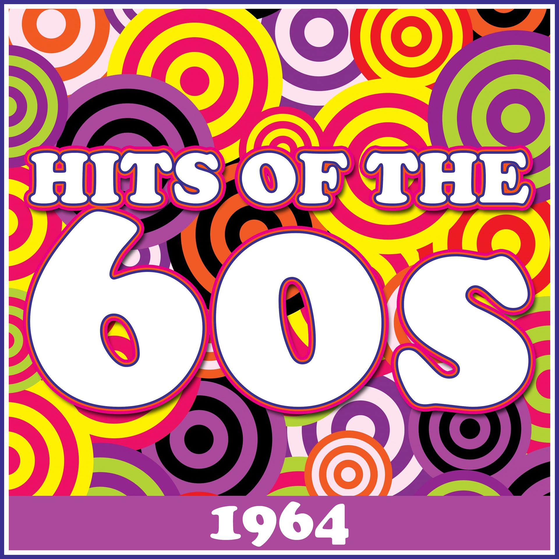 Постер альбома Hits of the 60's - 1964