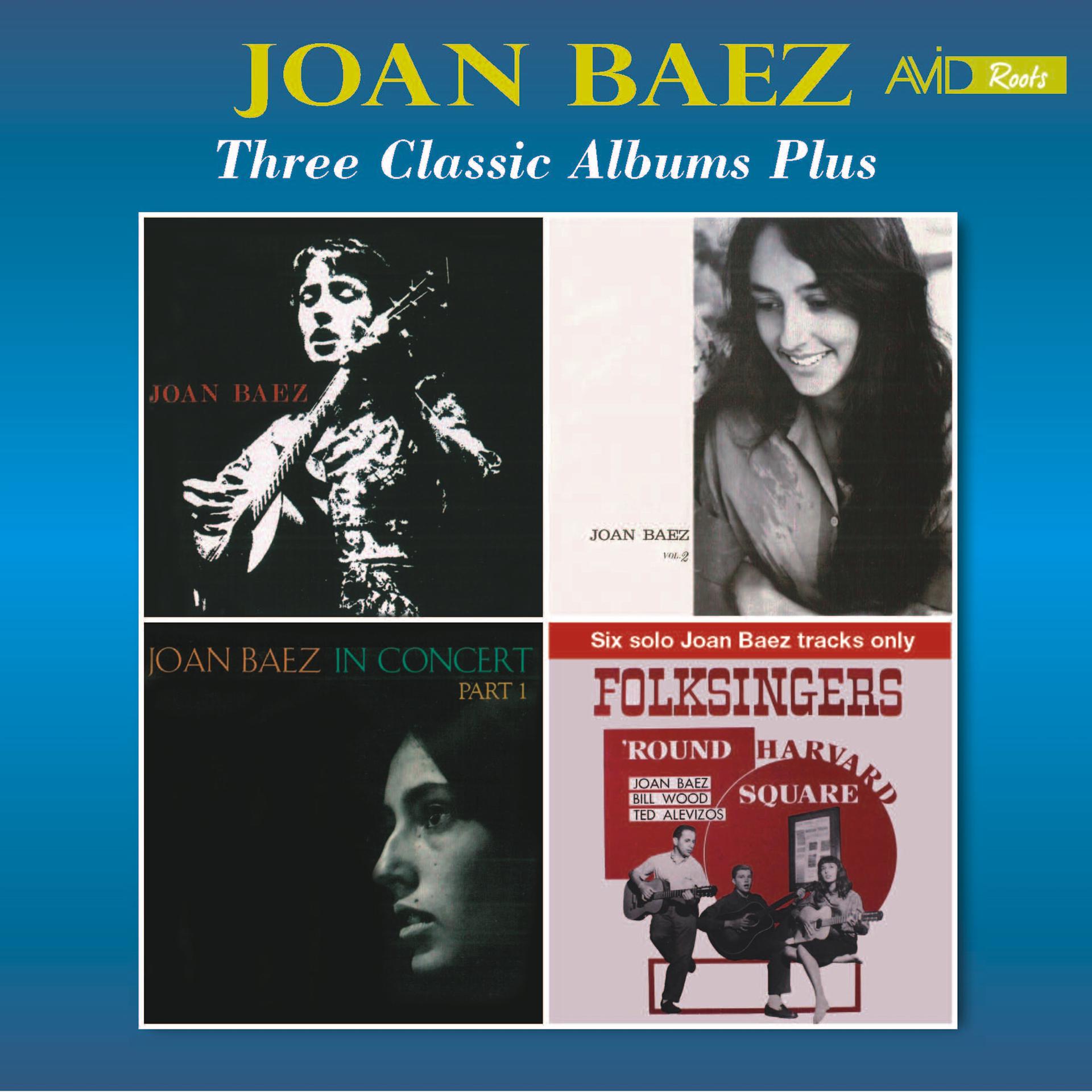 Постер альбома Three Classic Albums Plus (Joan Baez / Joan Baez Vol 2 / In Concert - Part 1) [Remastered]