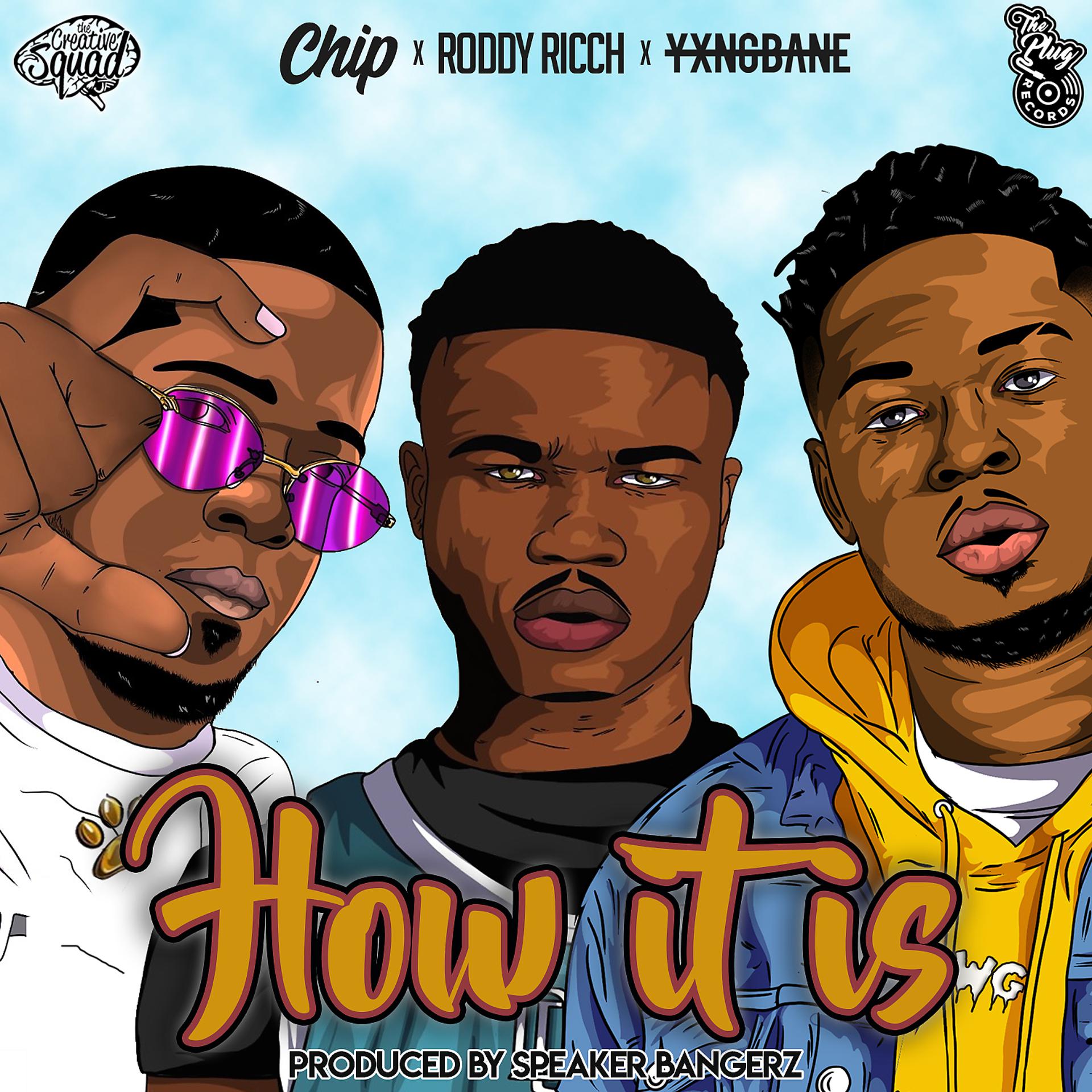 Постер альбома How It Is (feat. Roddy Ricch, Chip & Yxng Bane)