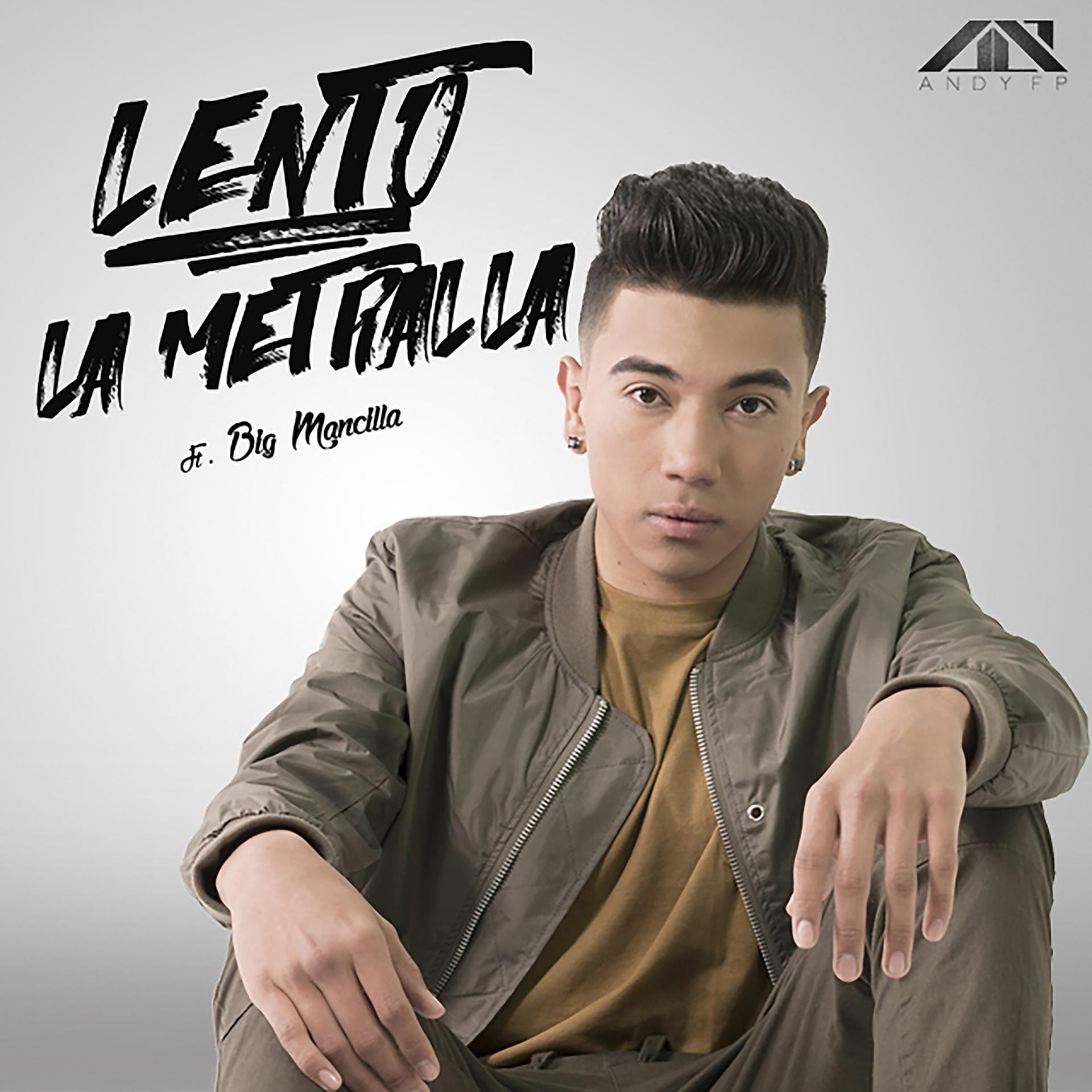 Постер альбома Lento (La Metralla)