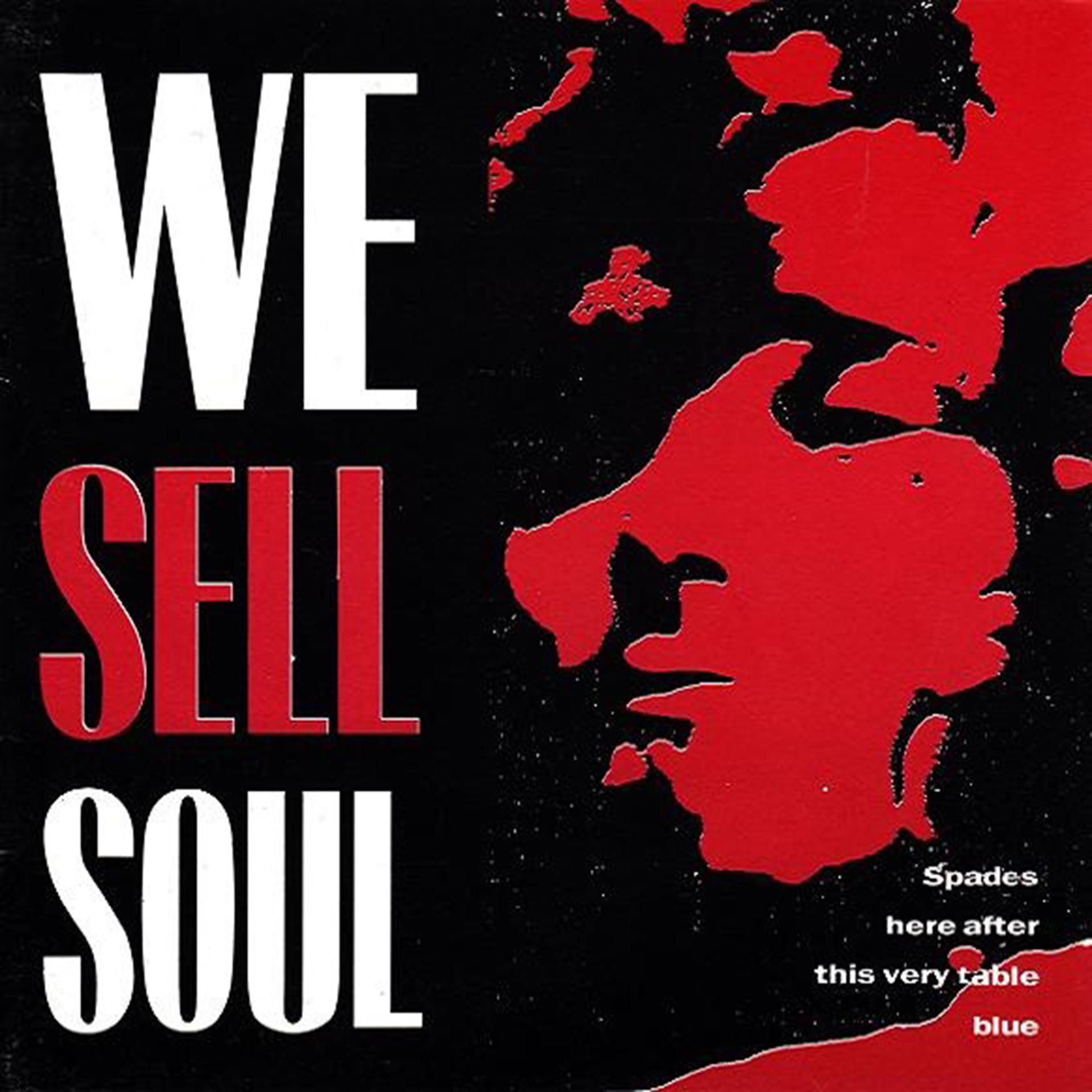 Постер альбома We Sell Soul