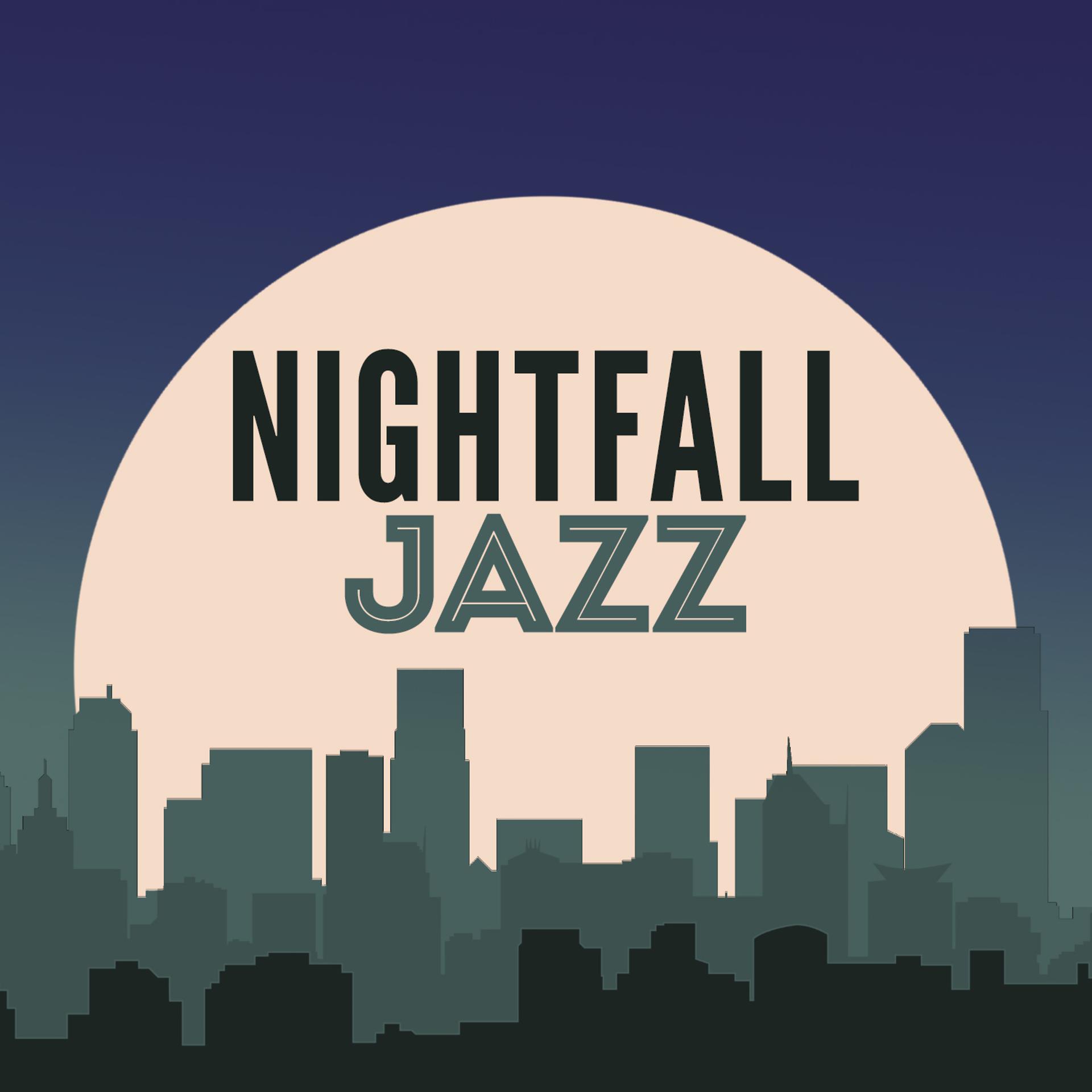 Постер альбома Nightfall Jazz
