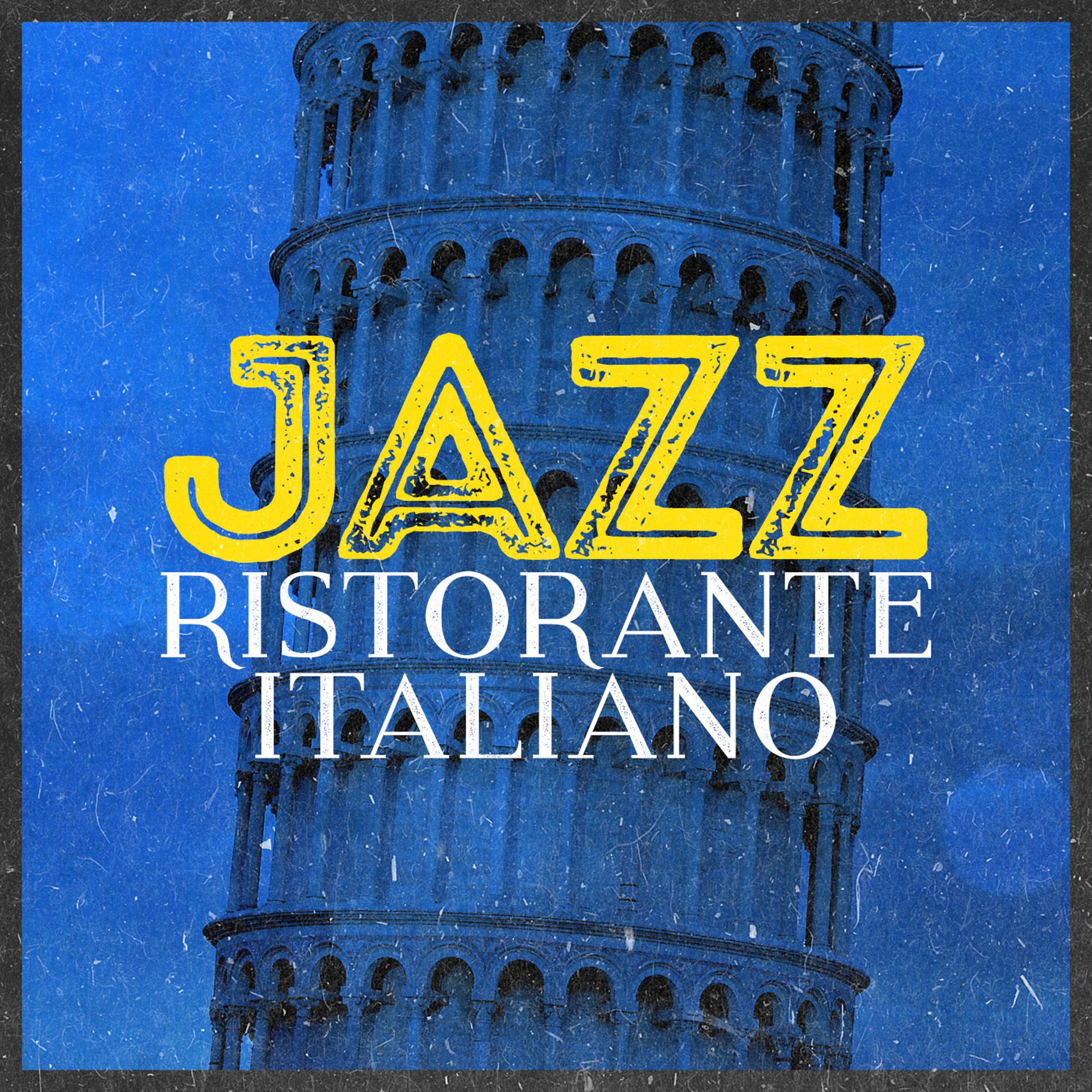 Постер альбома Jazz: Ristorante Italiano