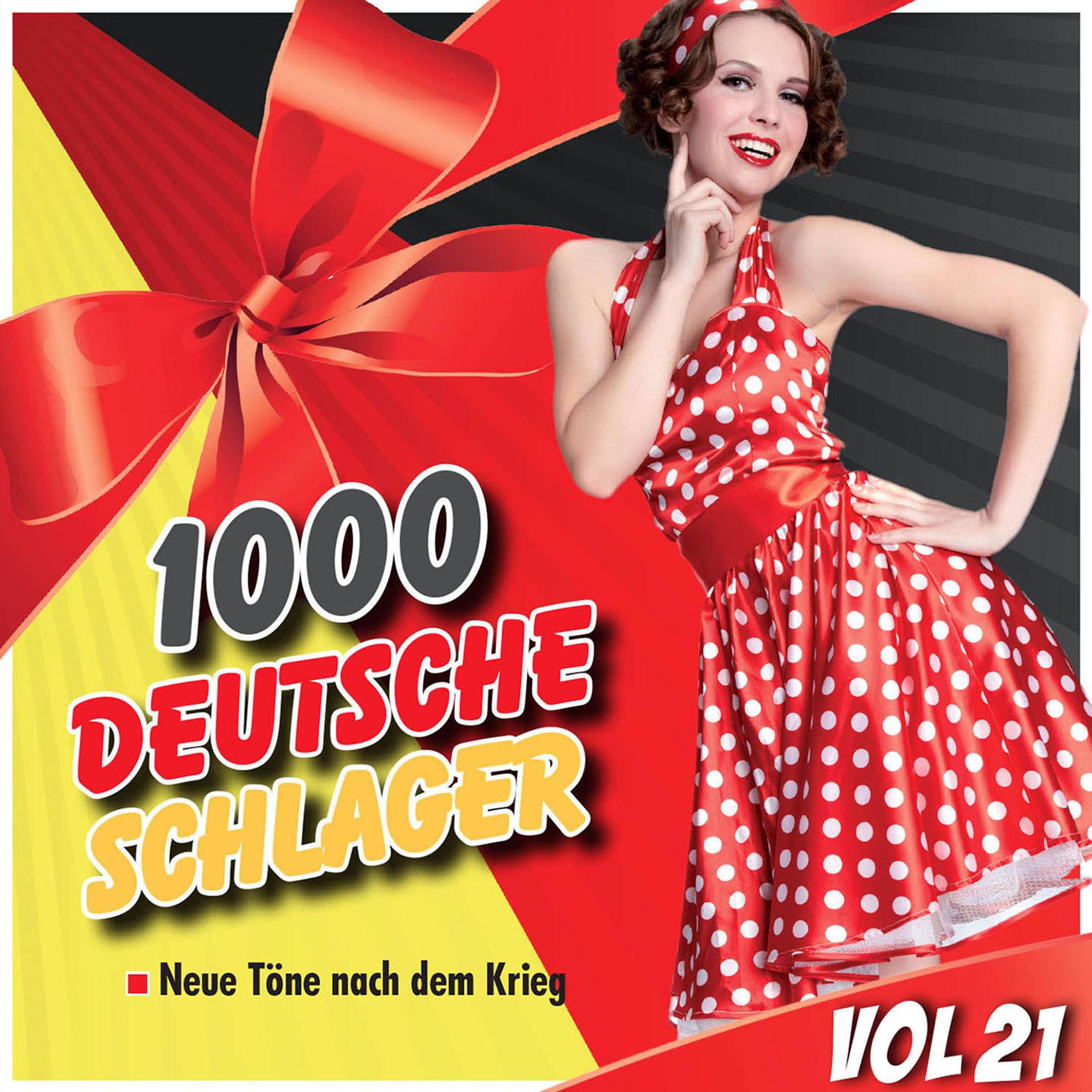 Постер альбома 1000 Deutsche Schlager, Vol. 21