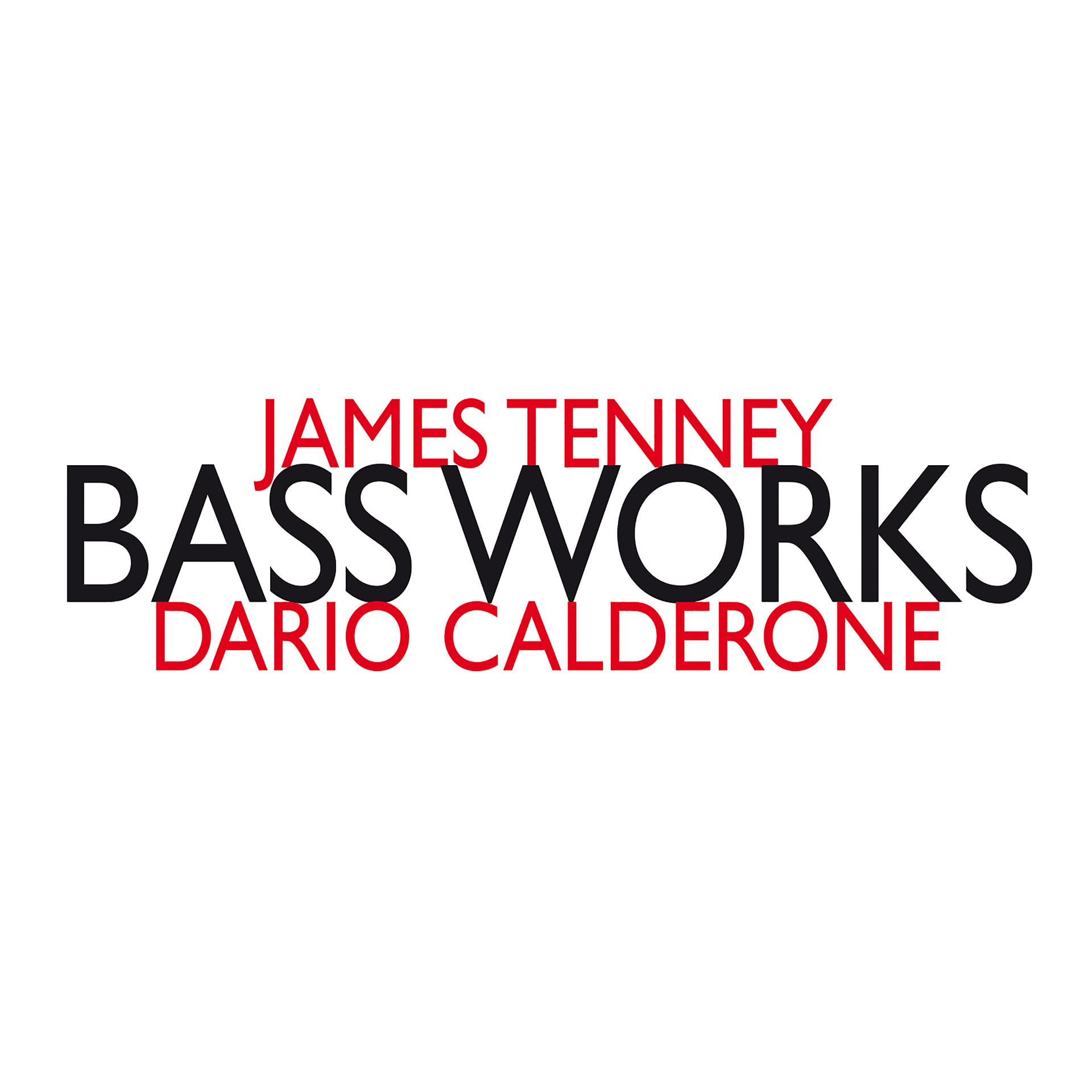 Постер альбома James Tenney: Bass Works