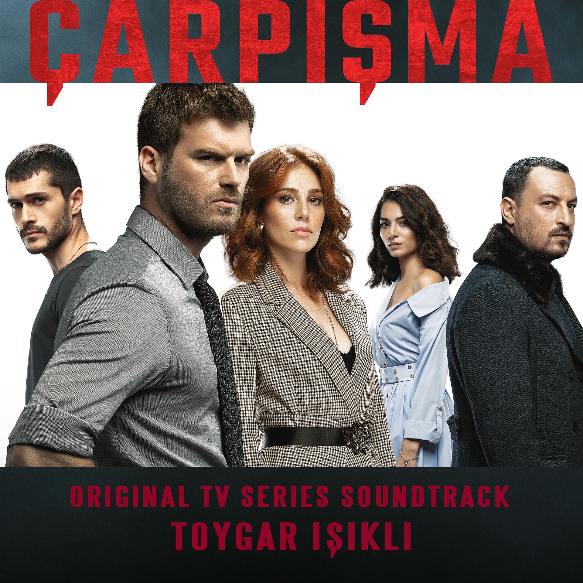 Постер альбома Çarpışma (Original Tv Series Soundtrack)