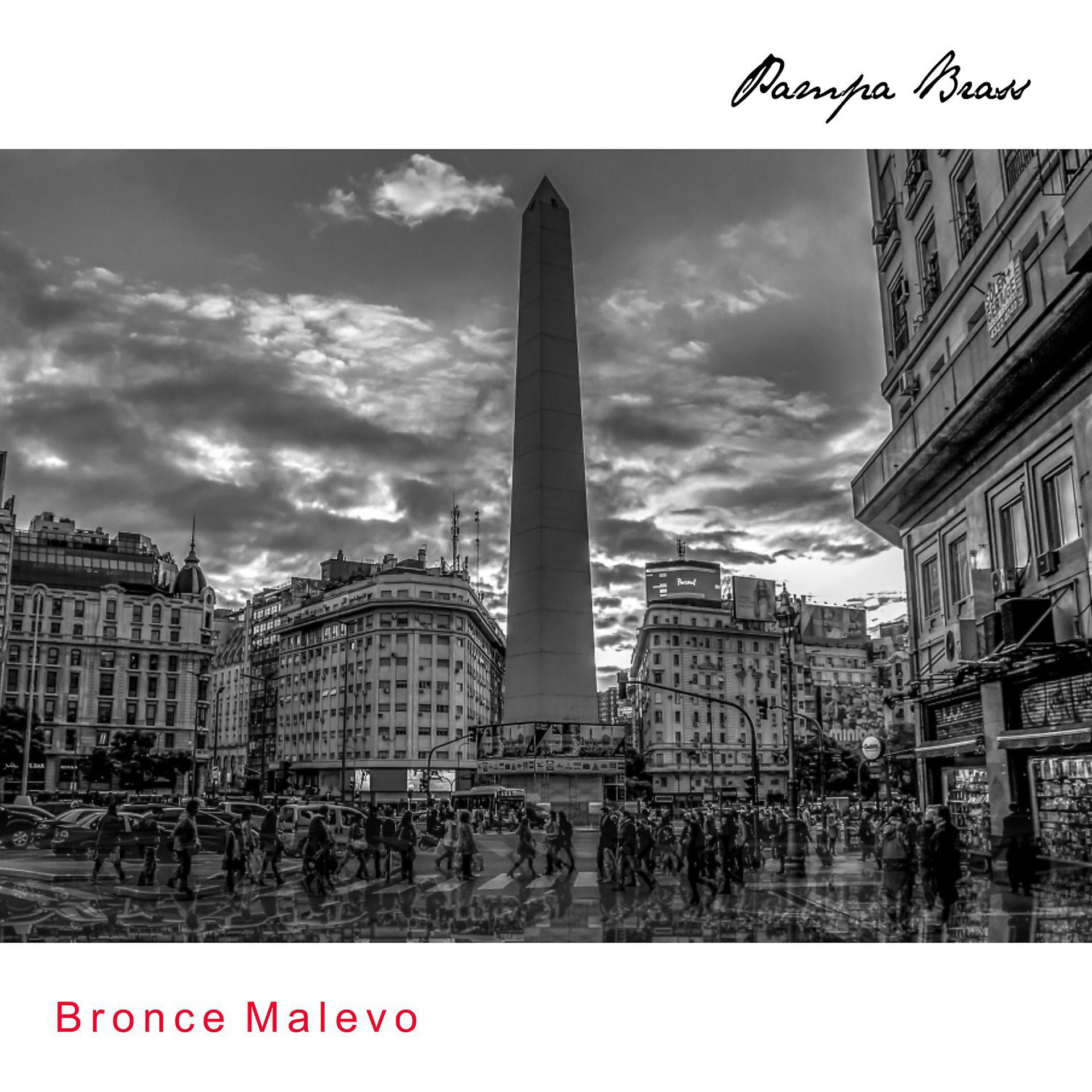 Постер альбома Bronce Malevo