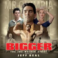 Постер альбома Bigger (Original Motion Picture Soundtrack)