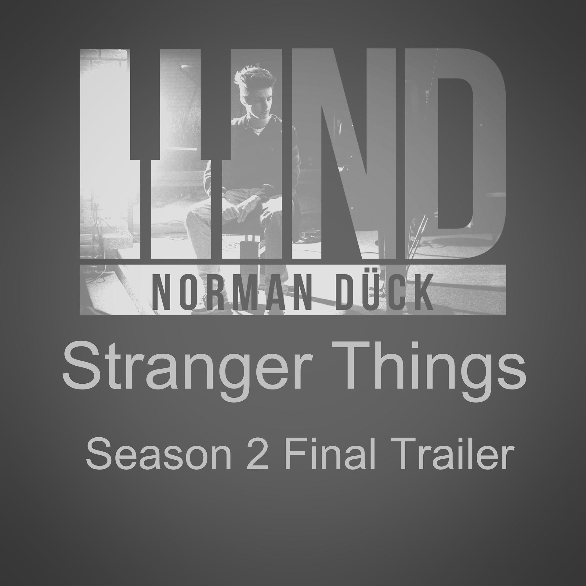 Постер альбома Stranger Things 2 Final Trailer