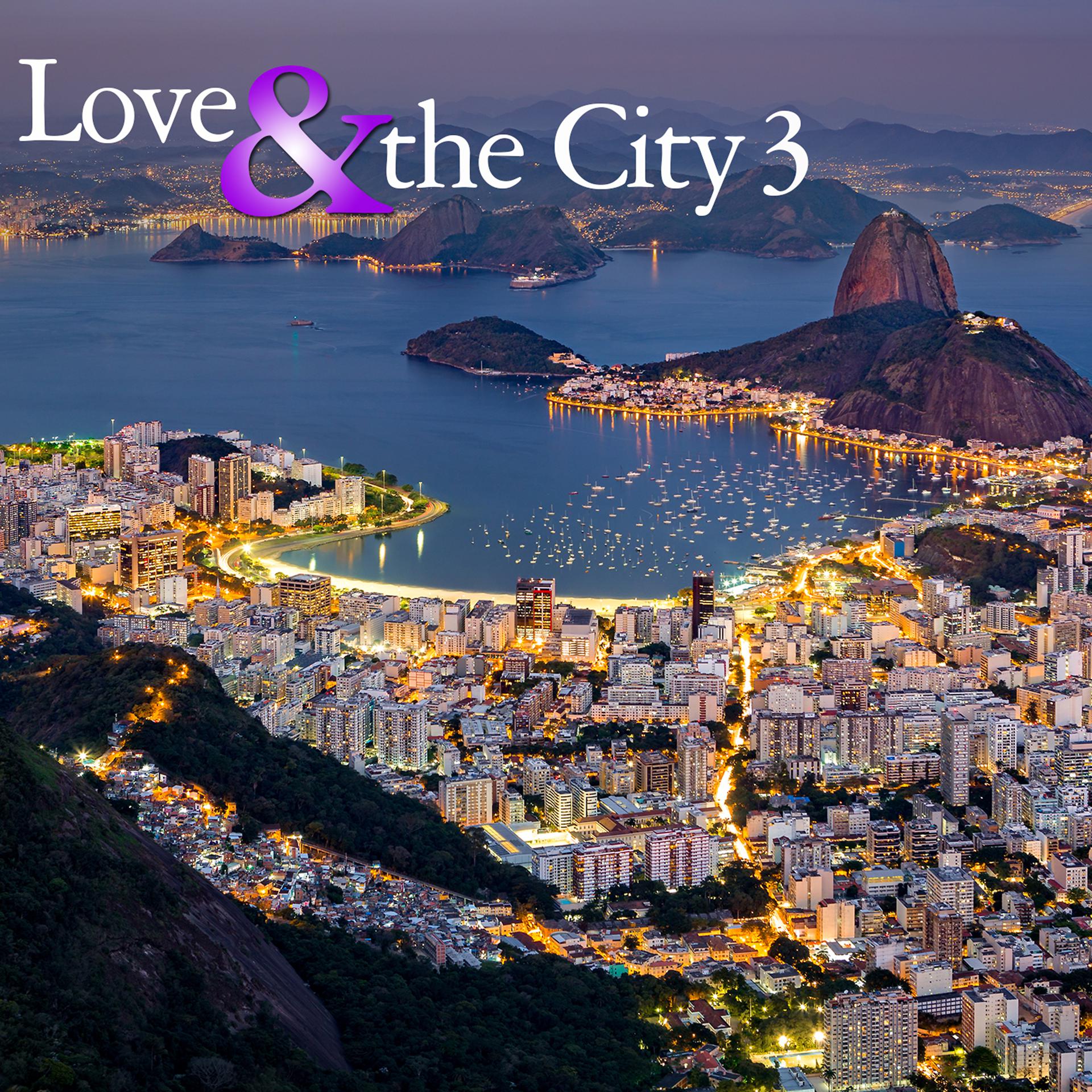 Постер альбома Love & The City 3