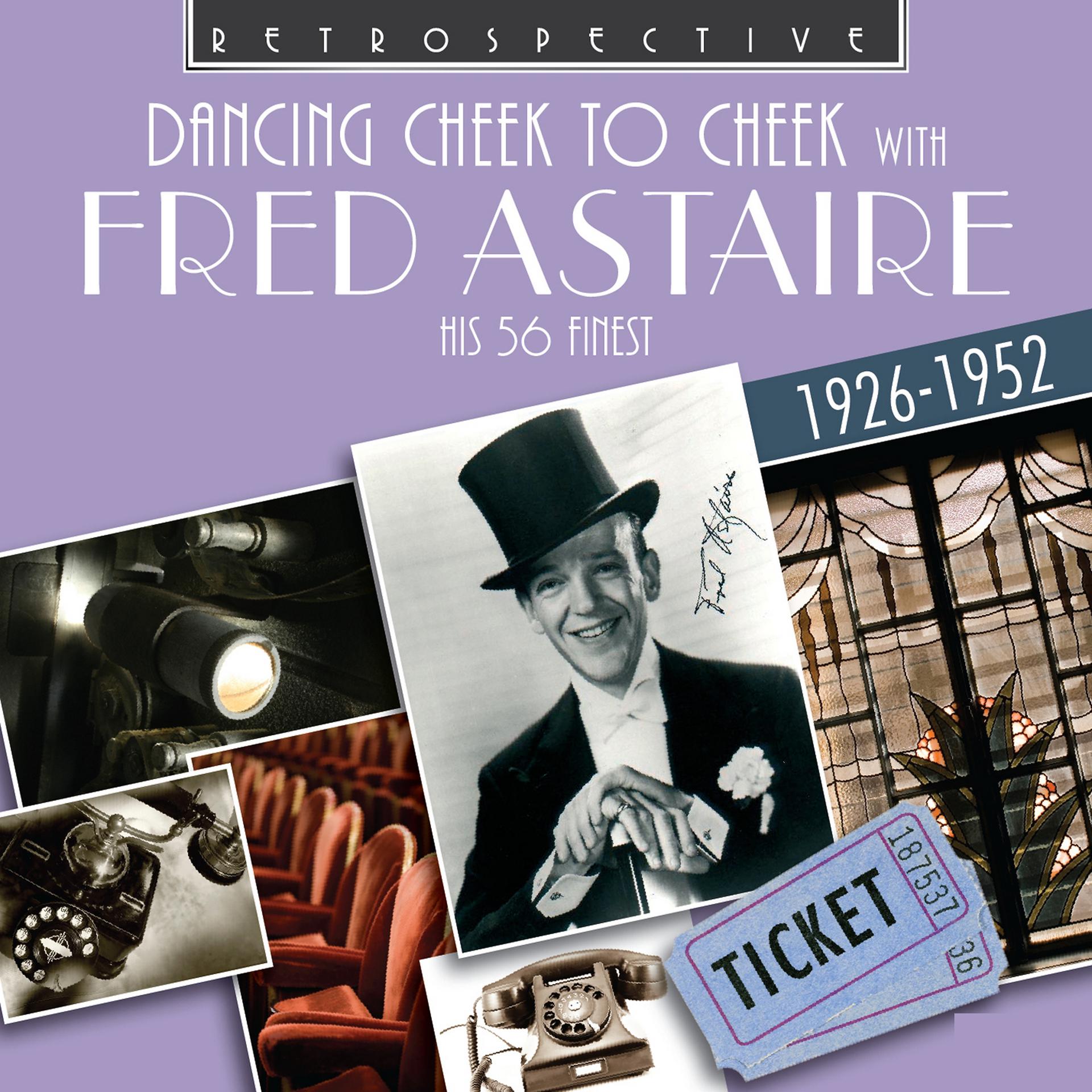 Постер альбома Fred Astaire: Dancing Cheek to Cheek