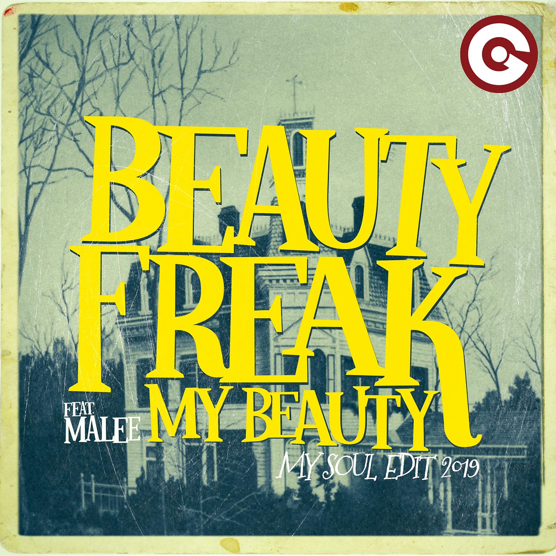 Постер альбома My Beauty (feat. Malee) [My Soul Edit 2019]