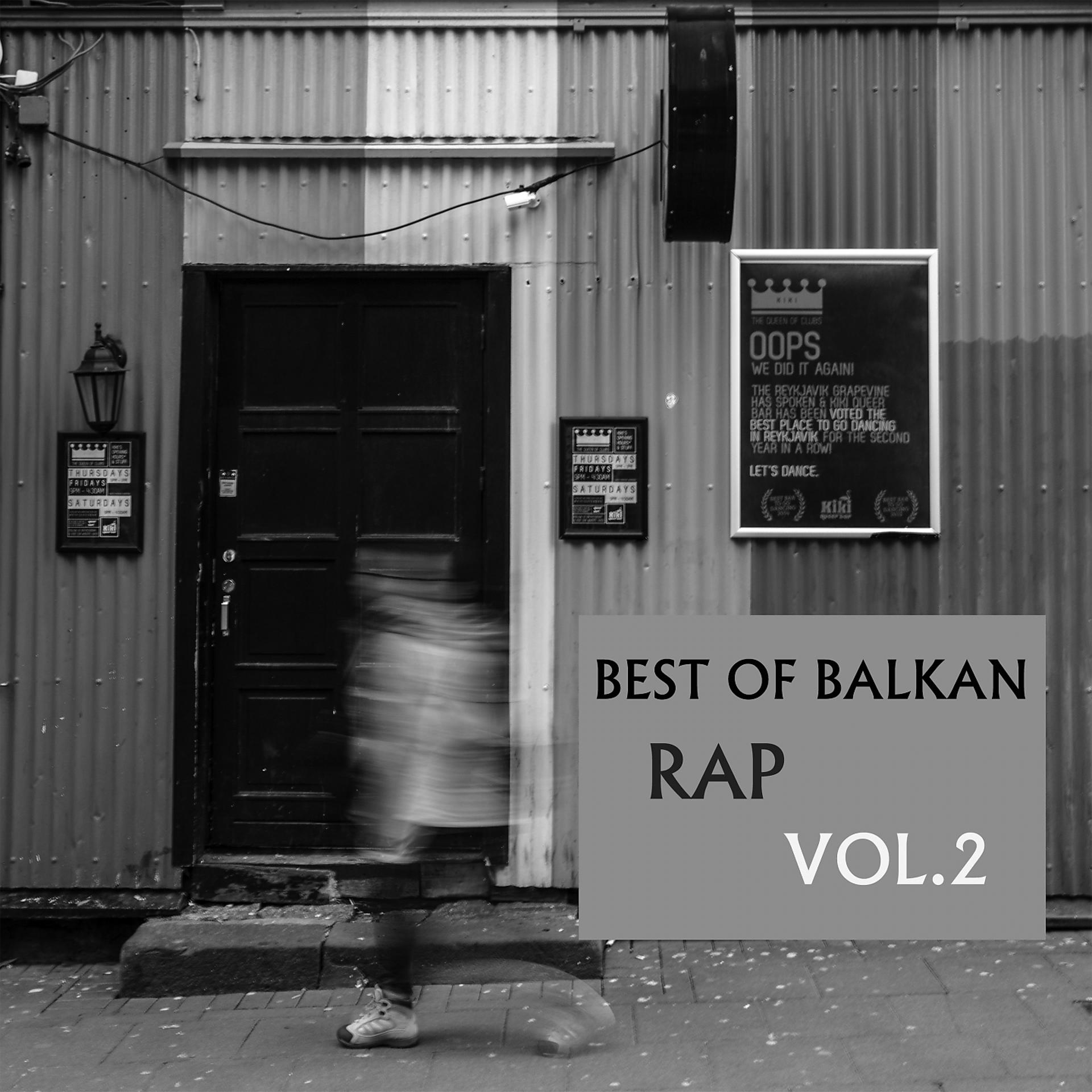 Постер альбома Best Of Balkan Rap, Vol. 2