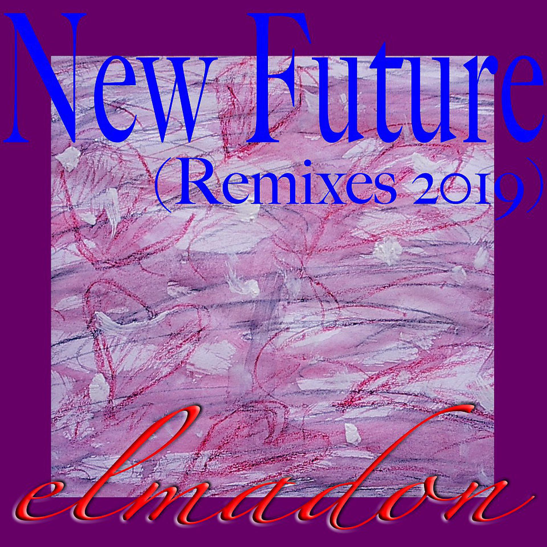 Постер альбома New Future (Remixes 2019)