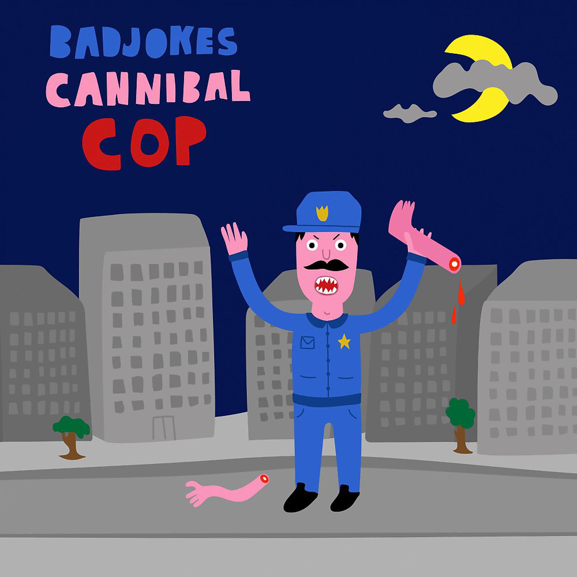 Постер альбома Cannibal Cop