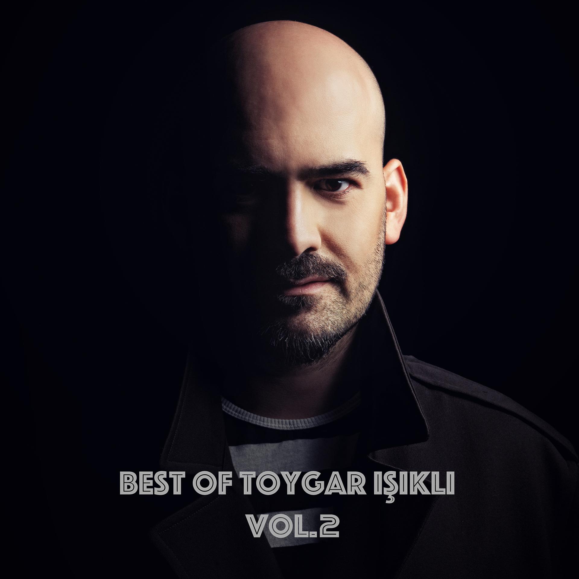 Постер альбома Best of Toygar Işıklı Vol.2 (Original Tv & Movie Soundtracks)