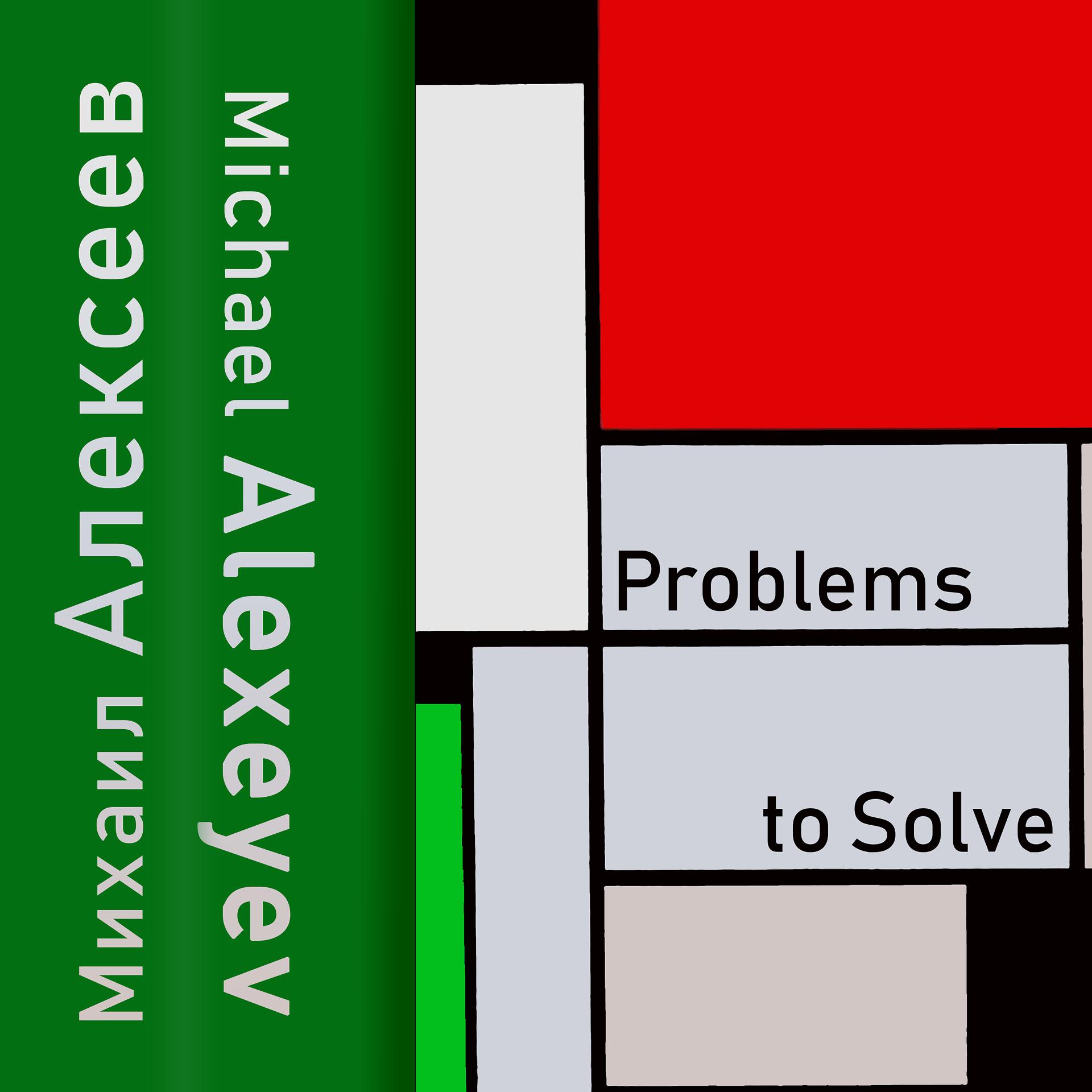 Постер альбома Michael Alexeyev: Problems to Solve