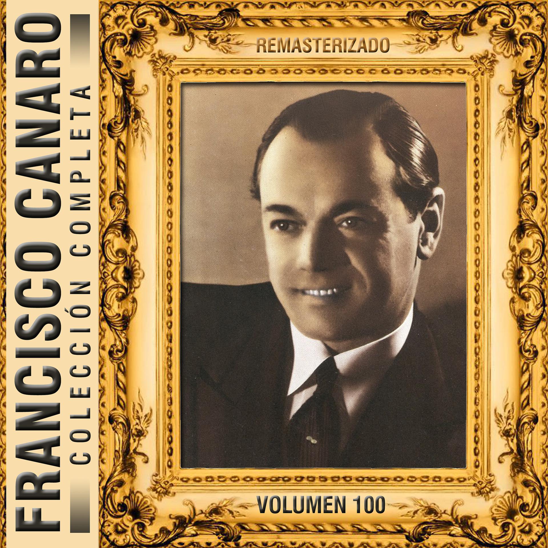 Постер альбома Colección Completa, Vol. 100 (Remasterizado)