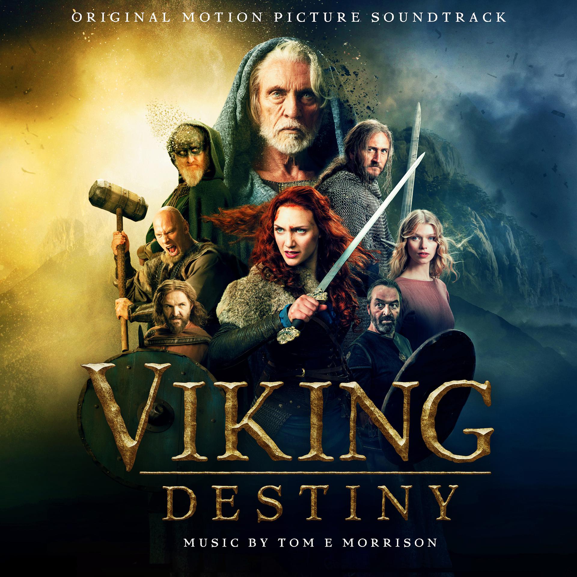 Постер альбома Viking Destiny (Original Motion Picture Soundtrack)