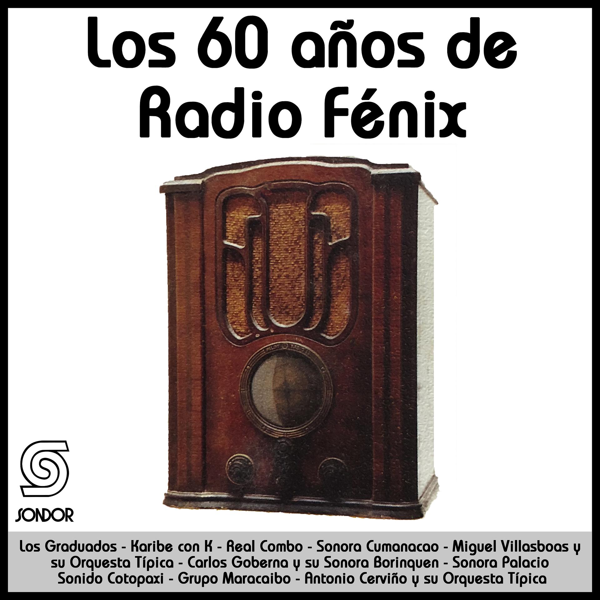Постер альбома Los 60 Años de Radio Fénix