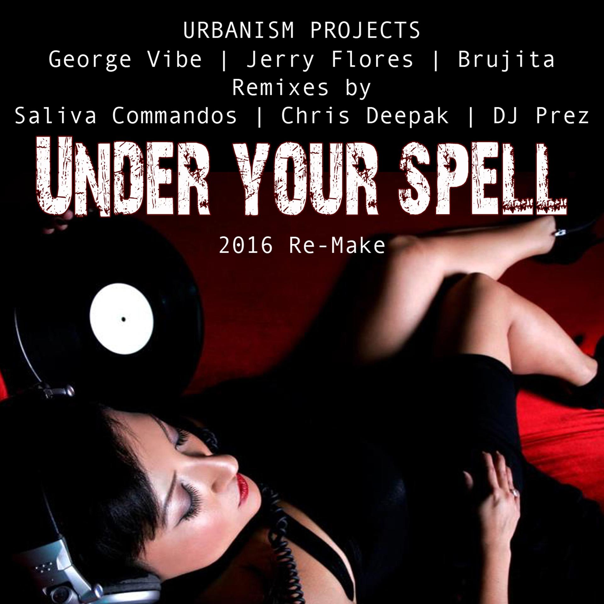 Постер альбома Under Your Spell - 2016 Re-Make