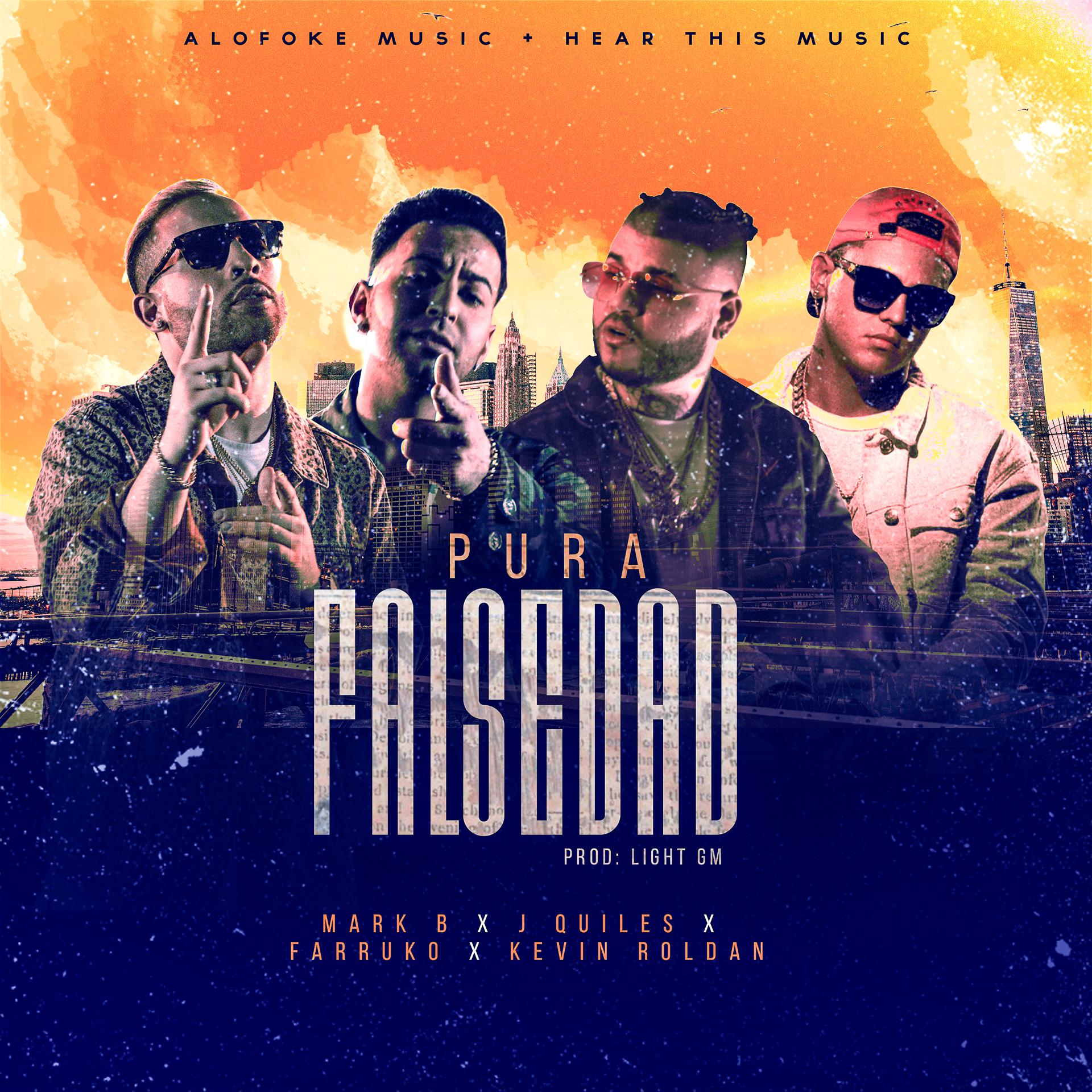 Постер альбома Pura Falsedad (feat. Farruko, J Quiles, Kevin Roldan, DJ Luian & Mambo Kingz)