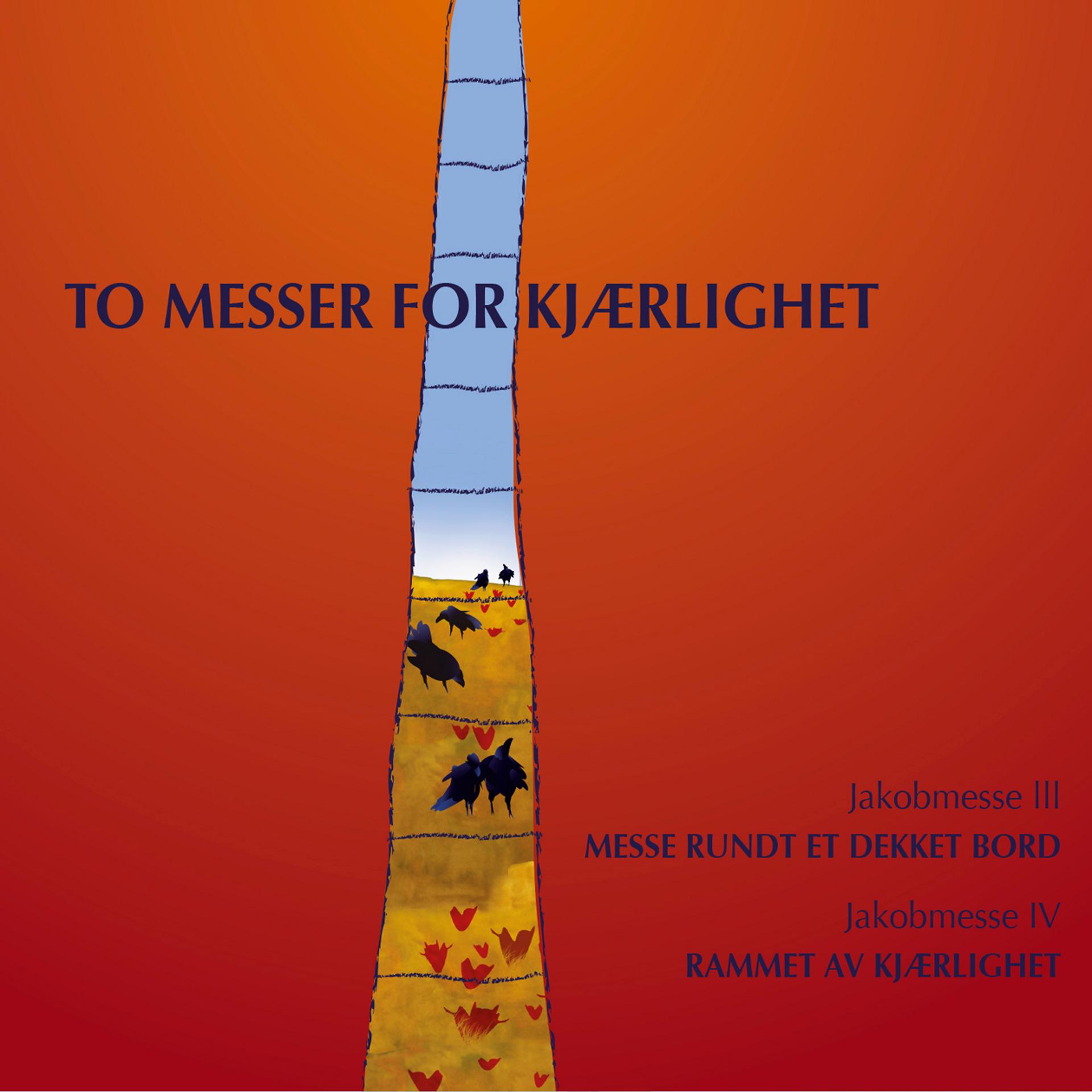 Постер альбома To Messer for Kjærlighet - Jakobmesse III Og IV