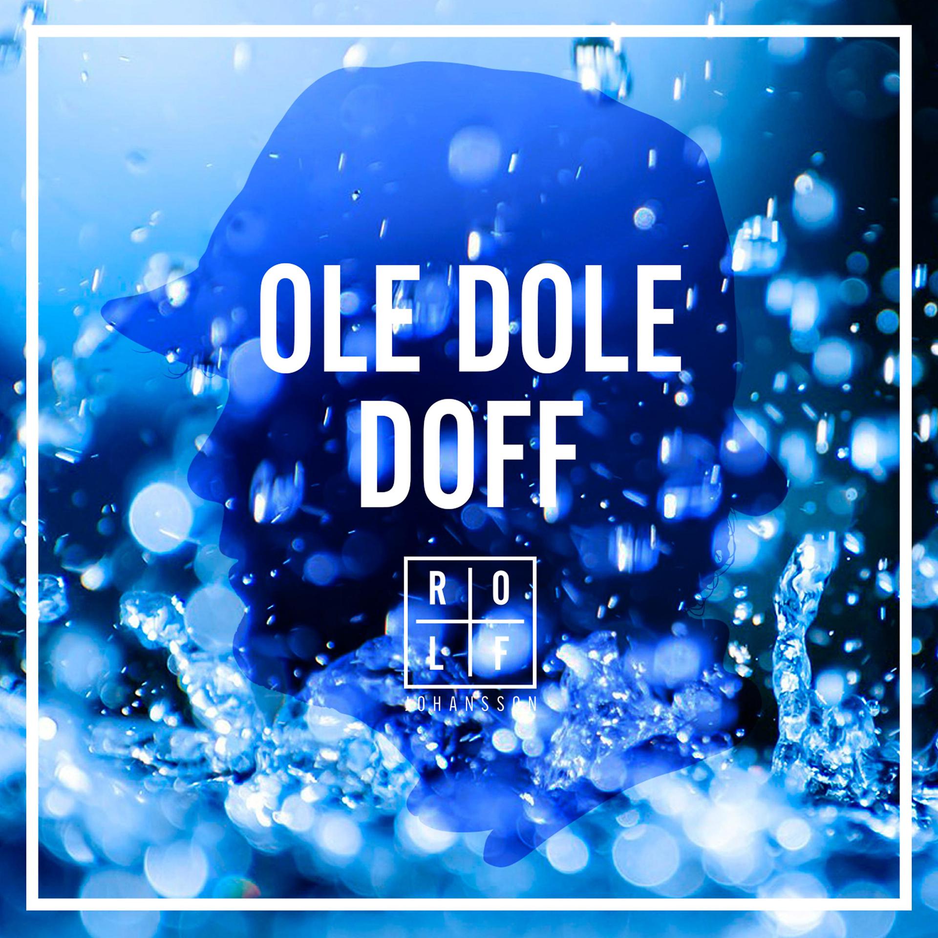 Постер альбома Ole dole doff