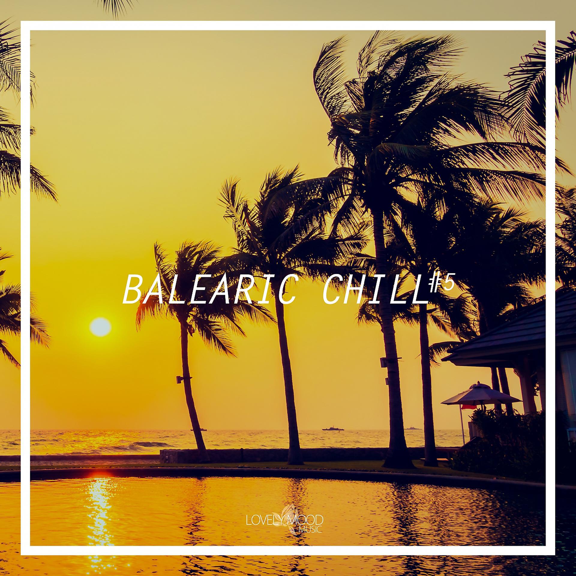 Постер альбома Balearic Chill #5