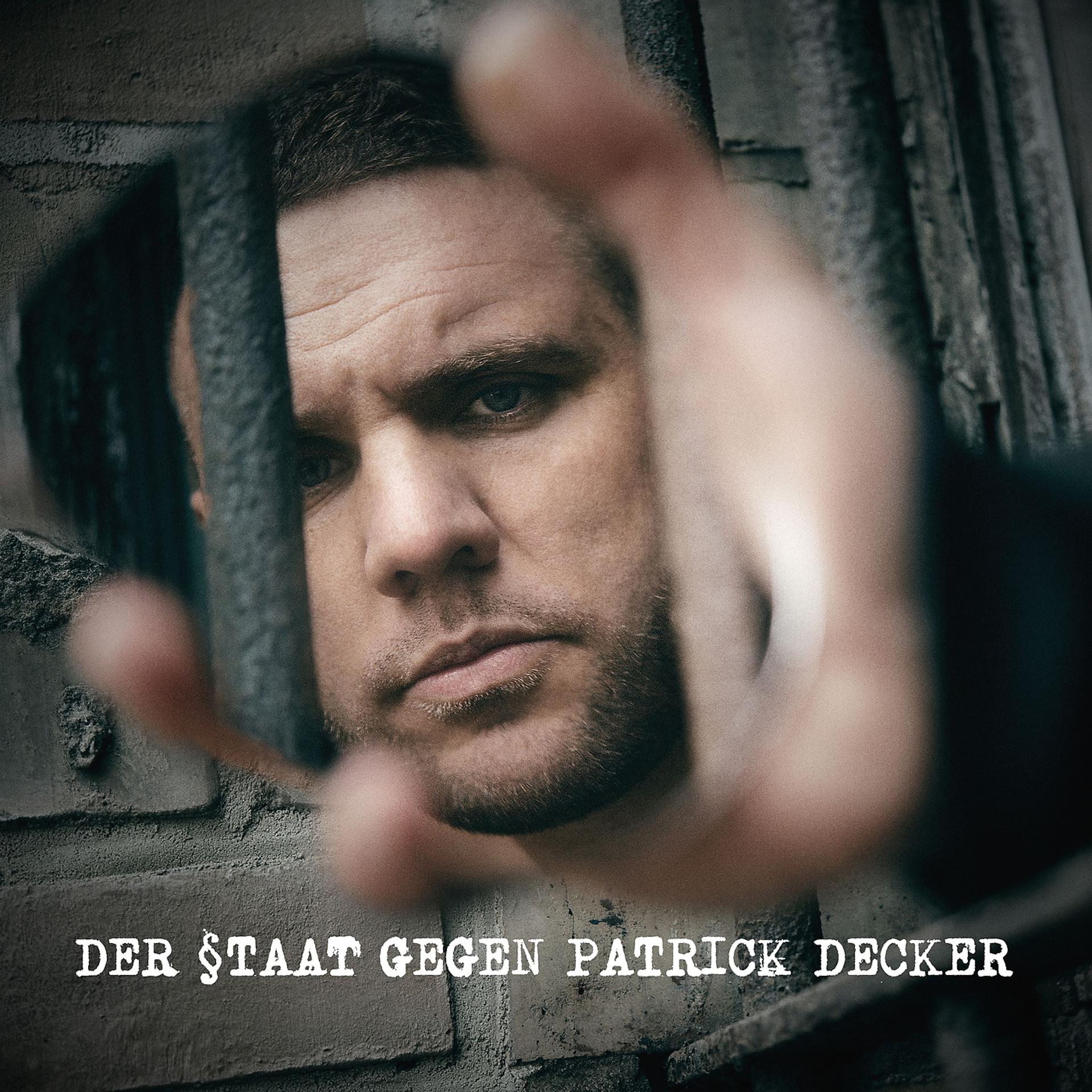 Постер альбома Der Staat gegen Patrick Decker