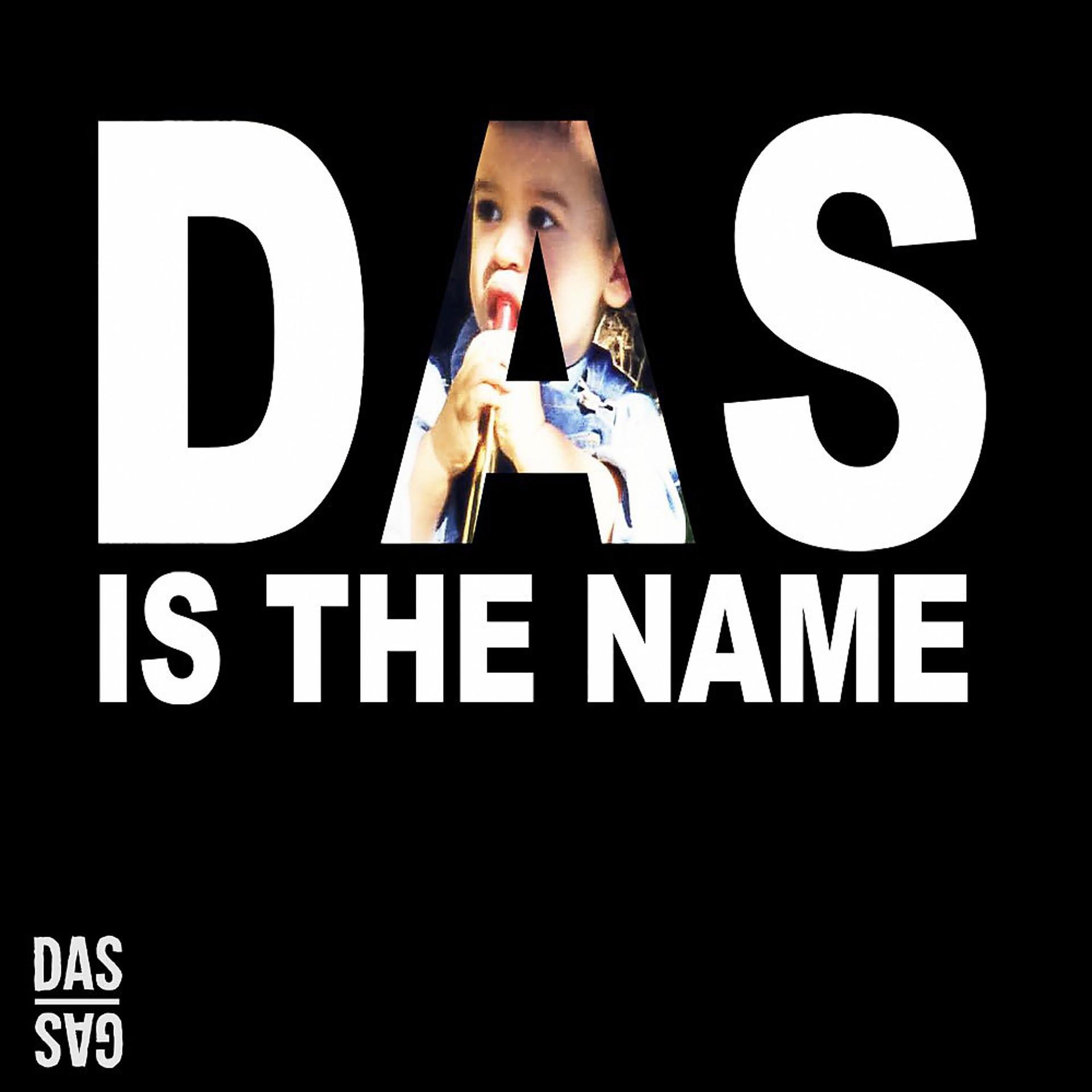 Постер альбома Das Is the Name