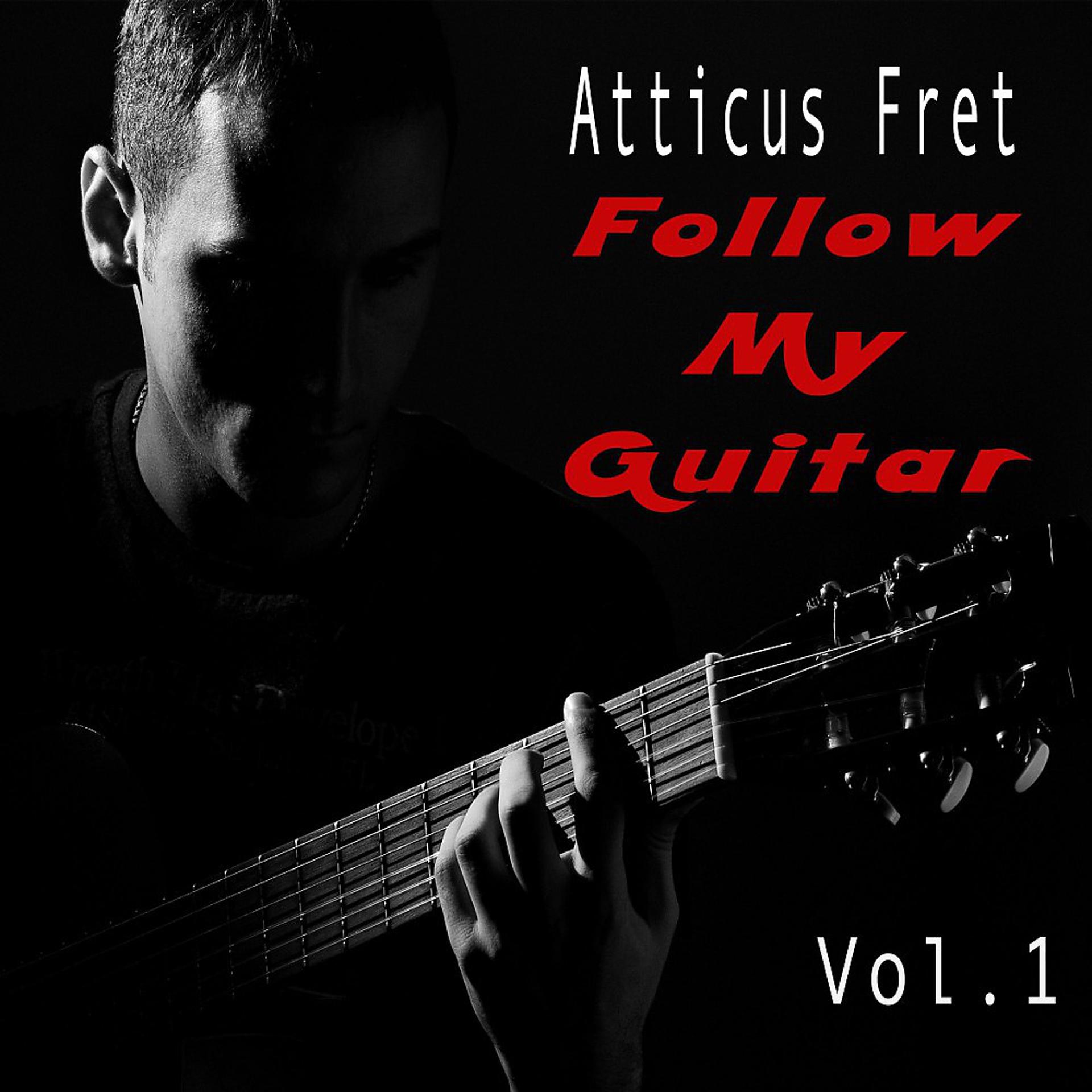 Постер альбома Follow My Guitar (Vol. 1)