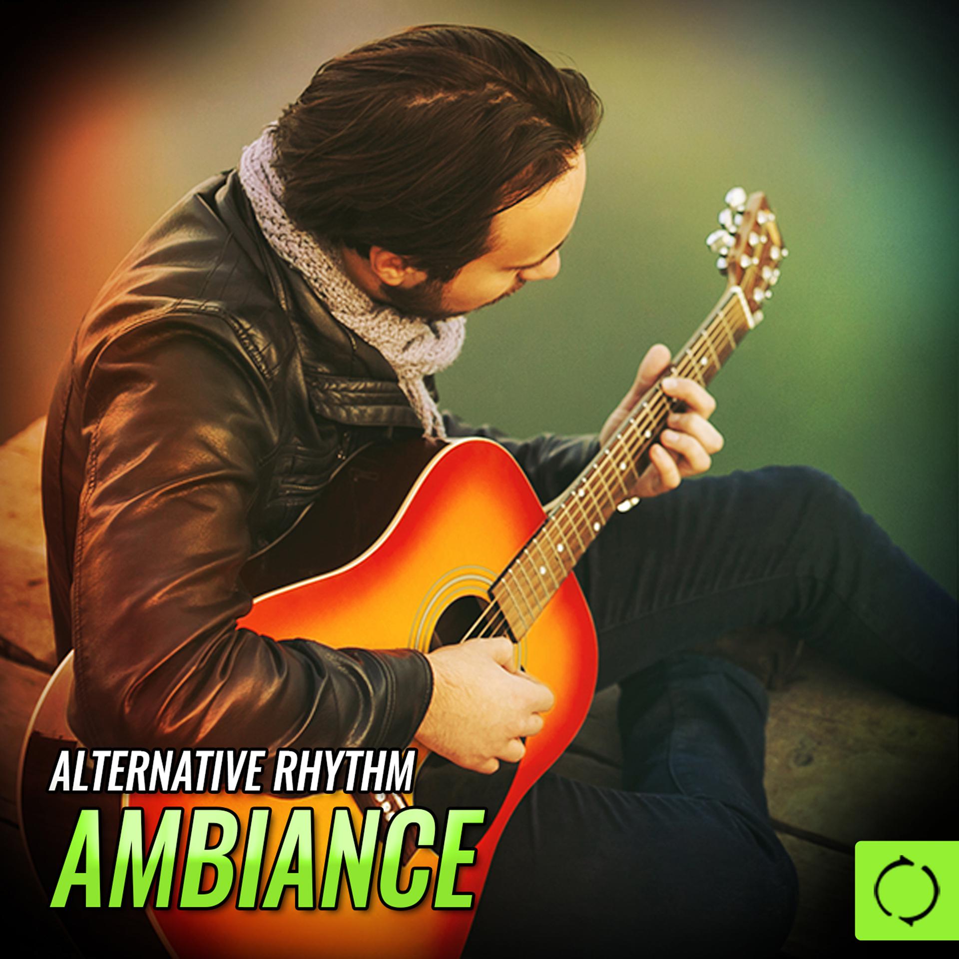 Постер альбома Alternative Rhythm Ambiance