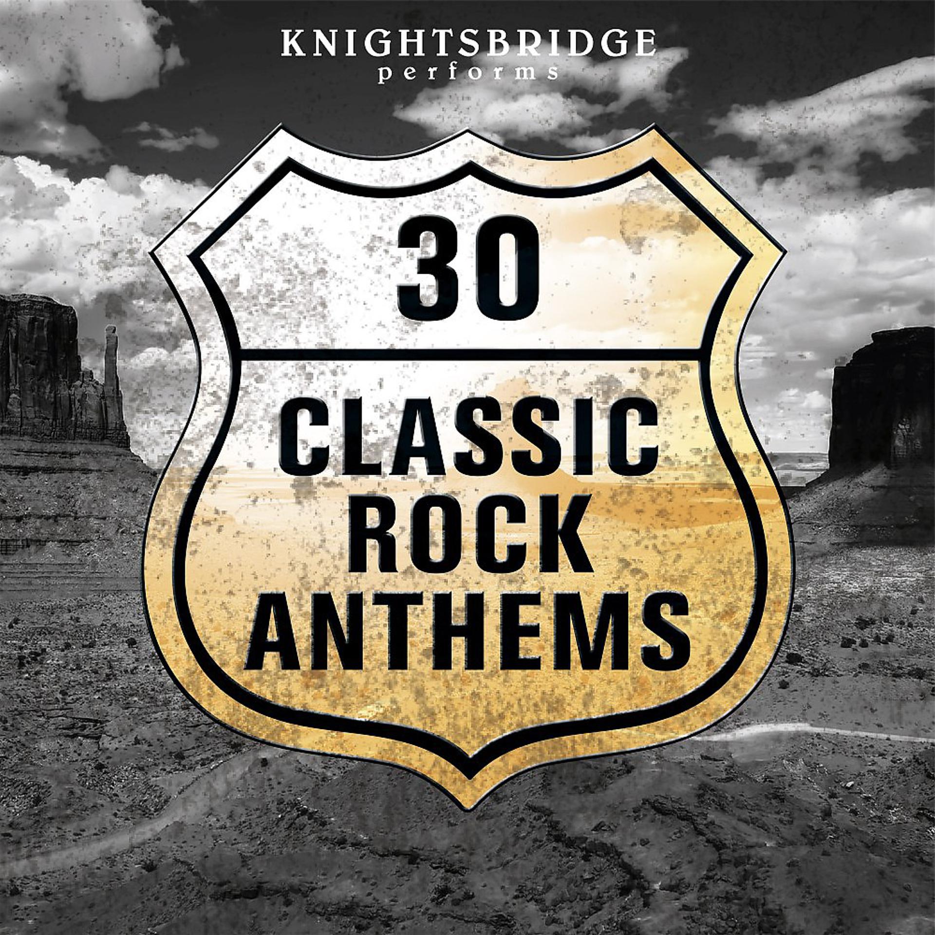 Постер альбома 30 Classic Rock Anthems