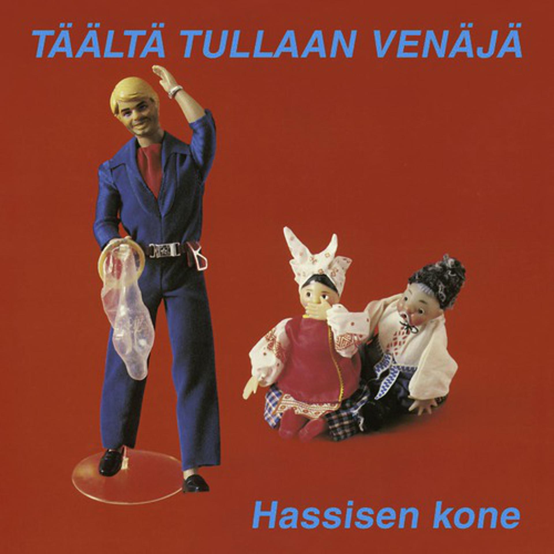 Постер альбома Täältä Tullaan Venäjä
