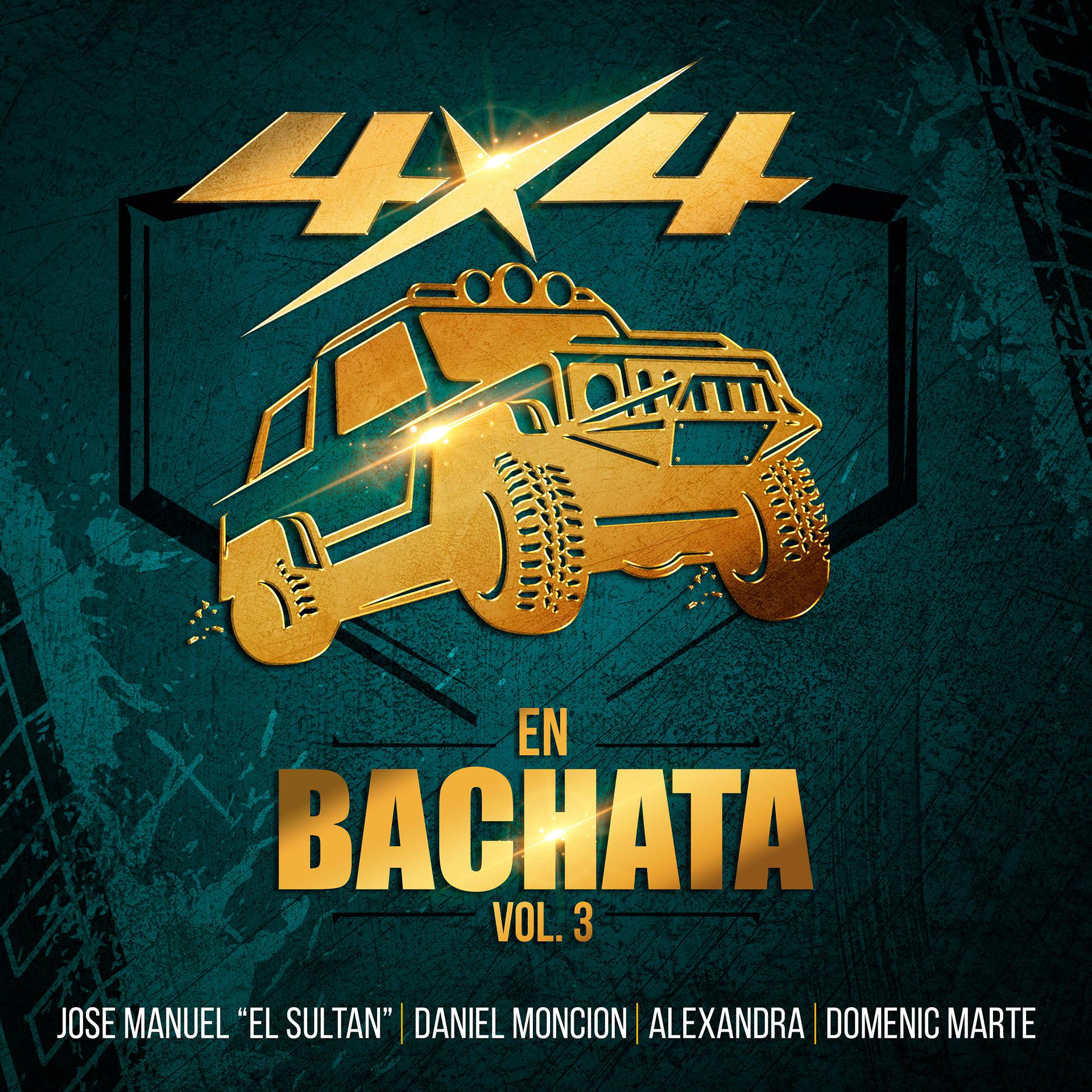 Постер альбома 4x4 en Bachata, Vol. 3