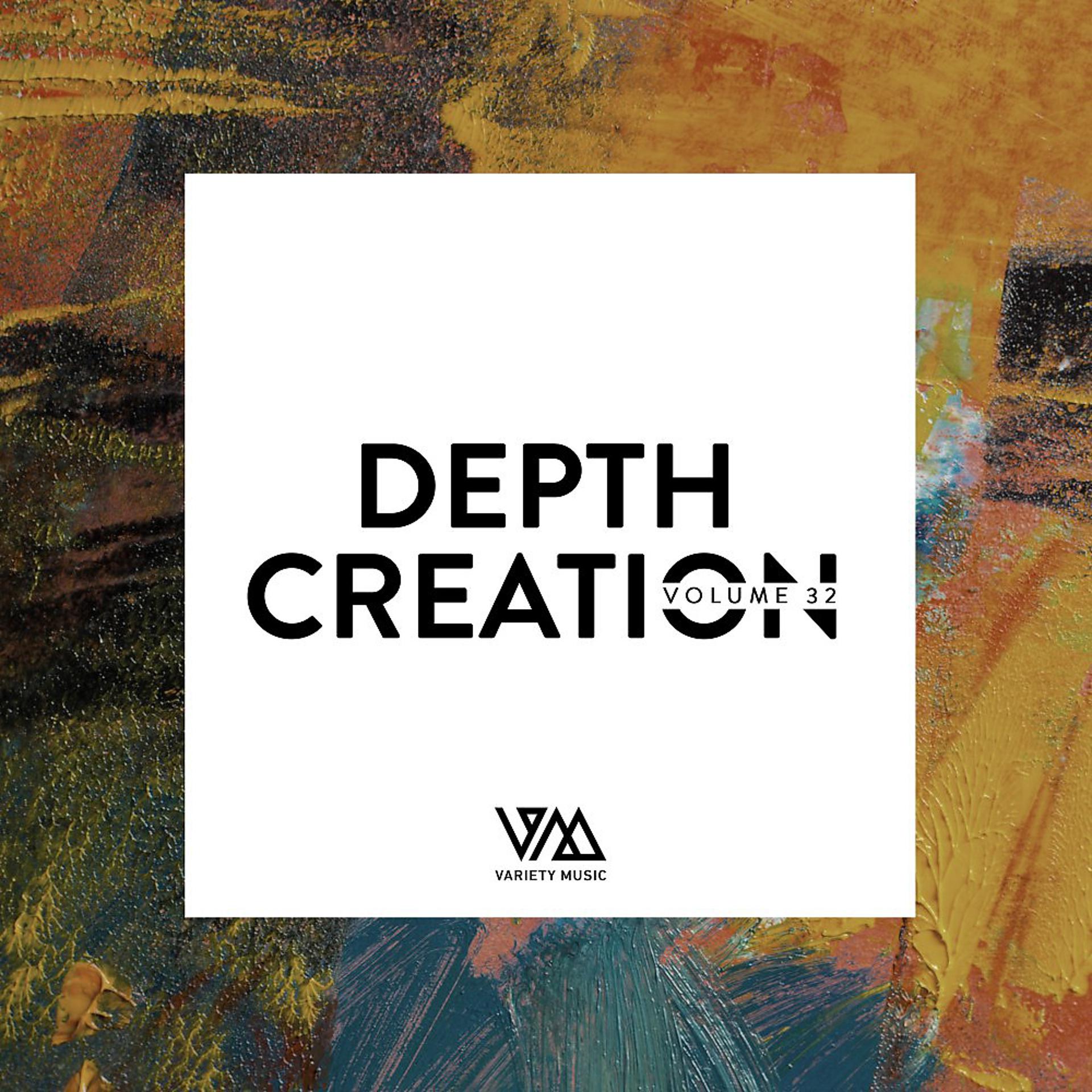 Постер альбома Depth Creation, Vol. 32