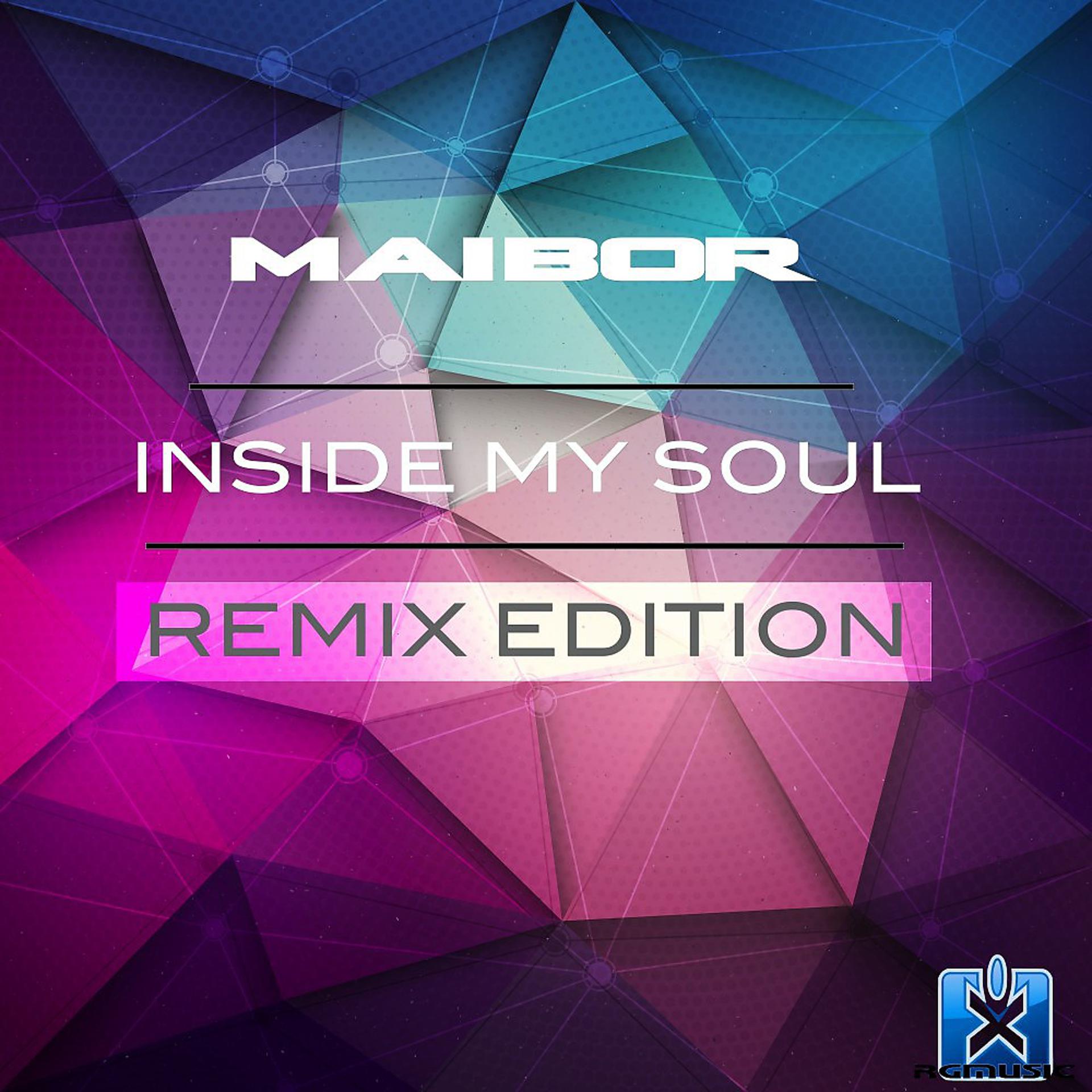 Постер альбома Inside My Soul (Remix Edition)