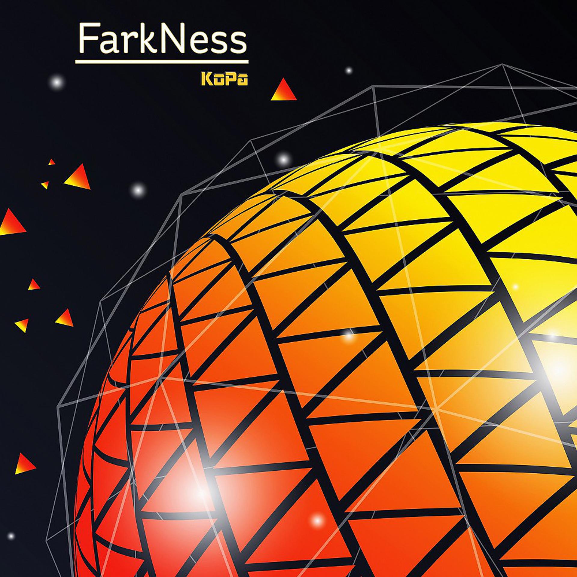 Постер альбома Farkness (Original Mix)