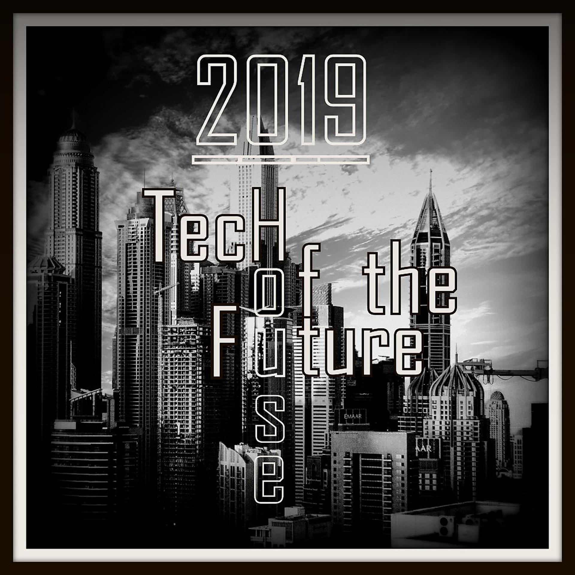 Постер альбома Tech House of the Future 2019